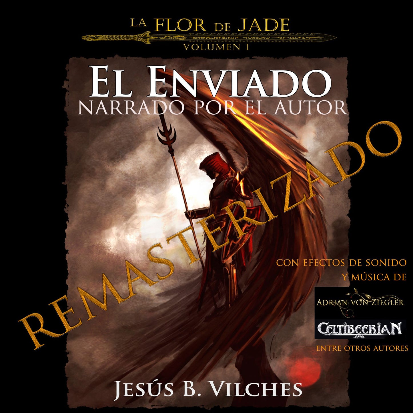 La Flor de Jade I El Enviado (narrado por el Autor)