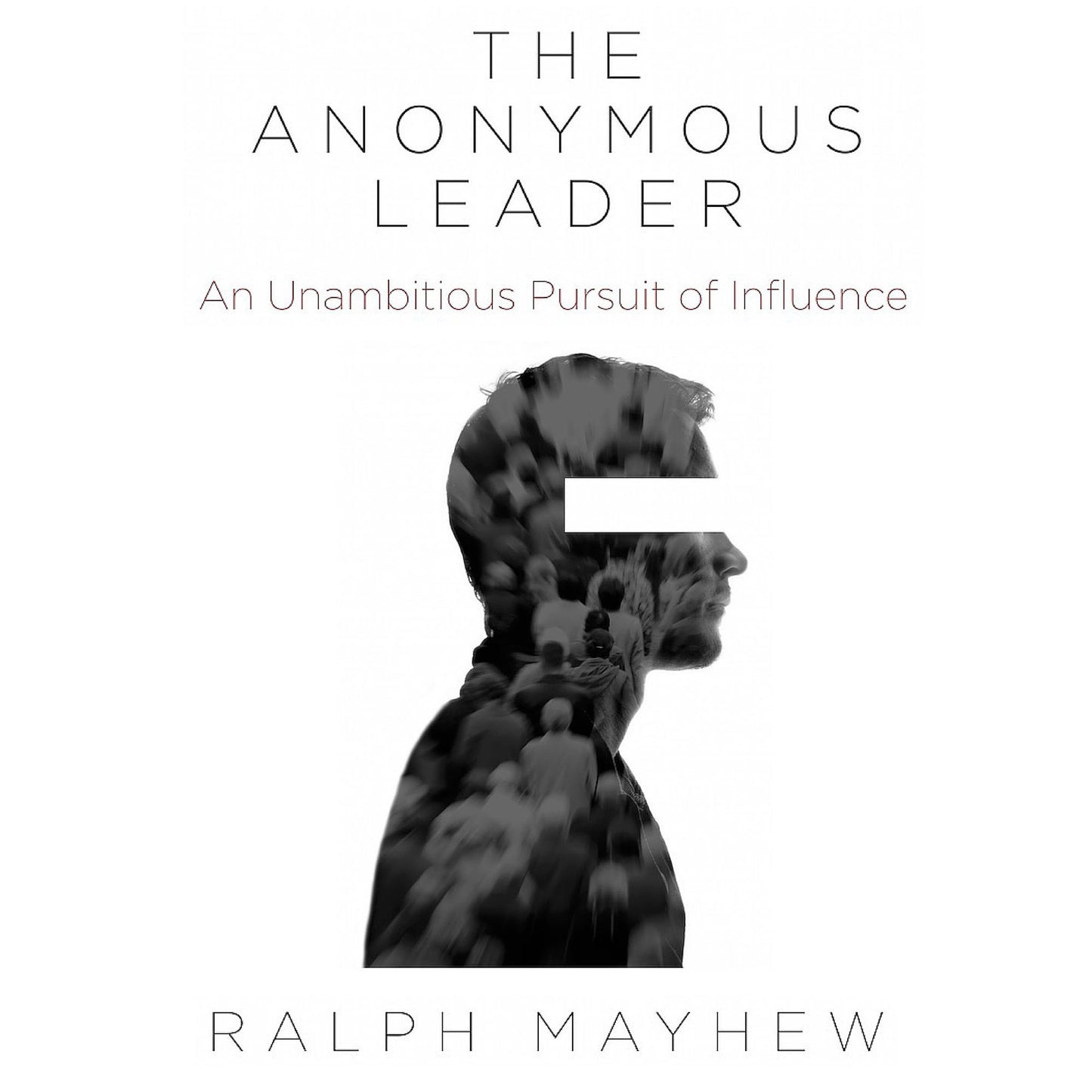 The Anonymous Leader