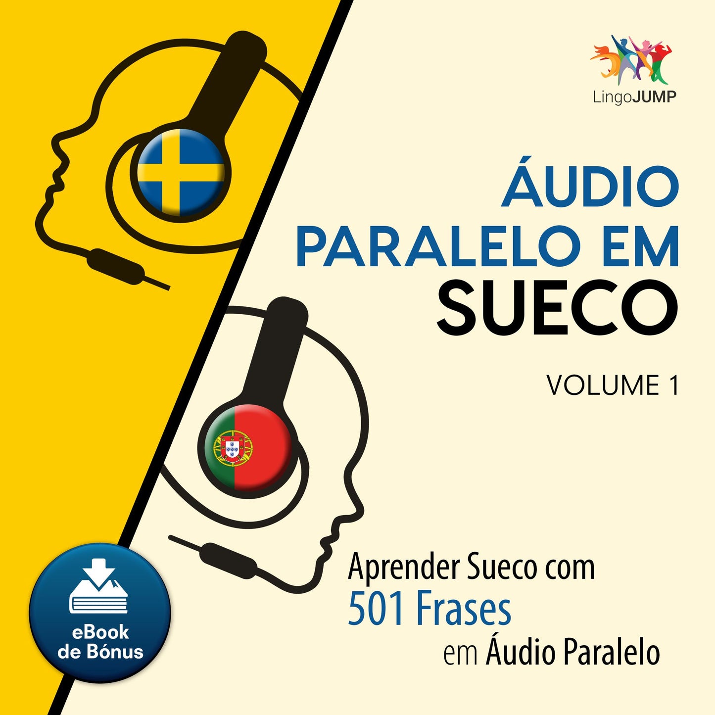 udio Paralelo em Sueco: Aprender Sueco com 501 Frases em udio Paralelo - Volume 1