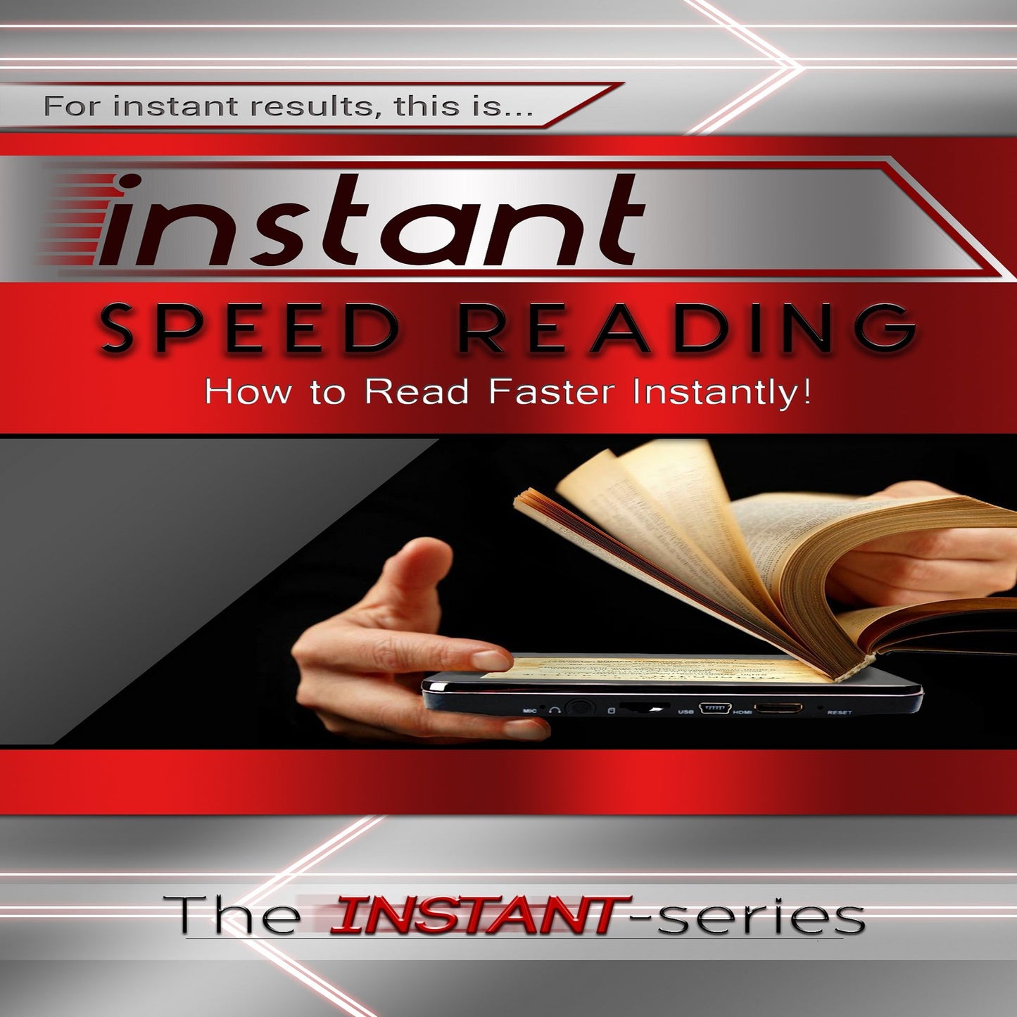 Instant Speed Reading: How to Read Faster Instantly!