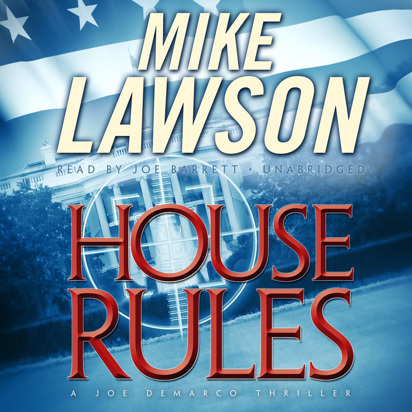 House Rules: A Joe DeMarco Thriller