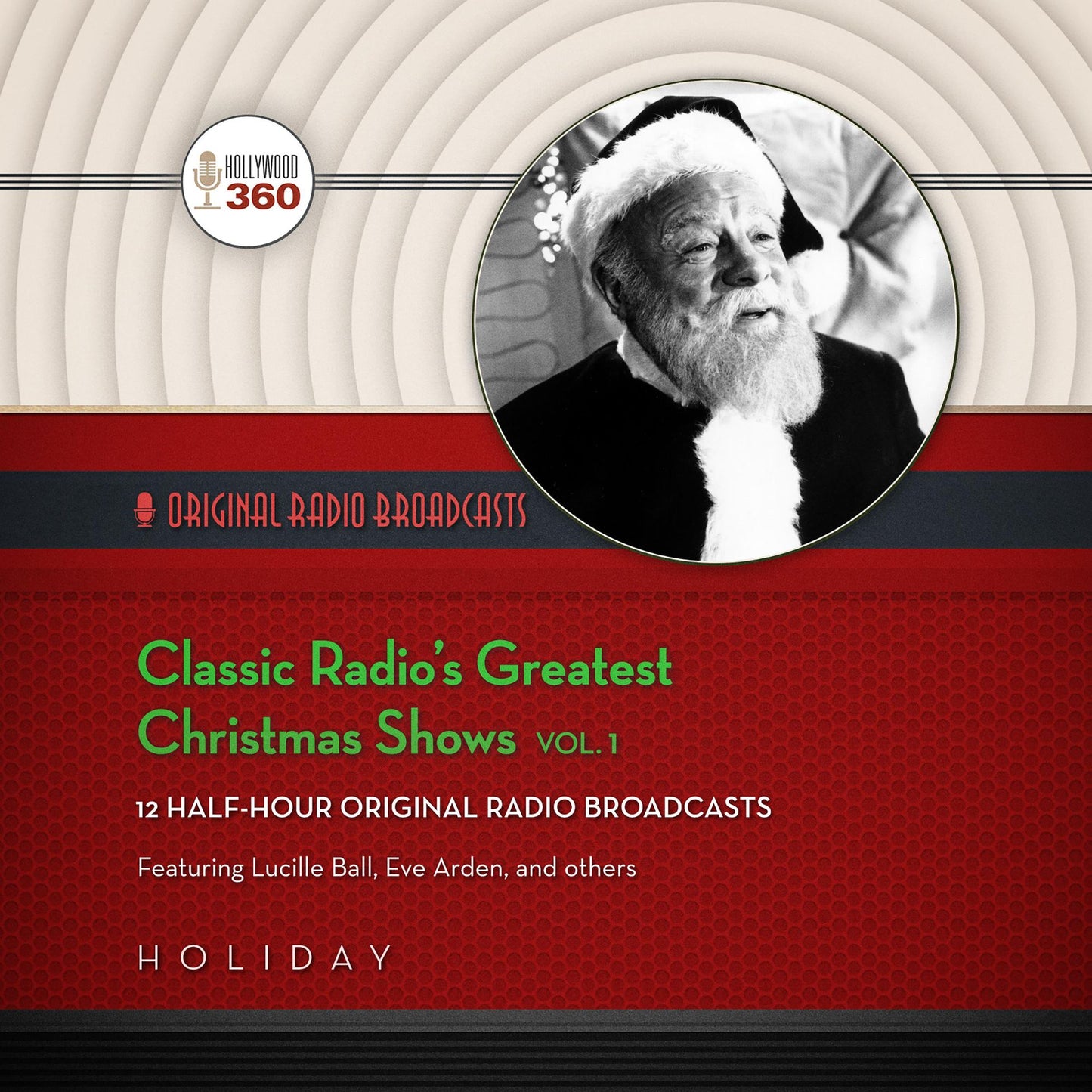 Classic Radio's Greatest Christmas Shows, Vol. 1: The Classic Radio Collection