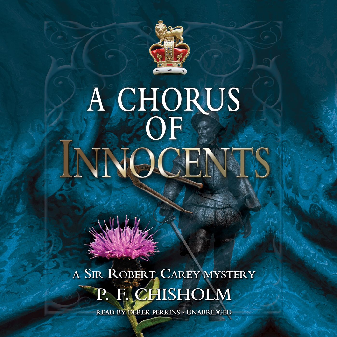 A Chorus of Innocents: A Sir Robert Carey Mystery