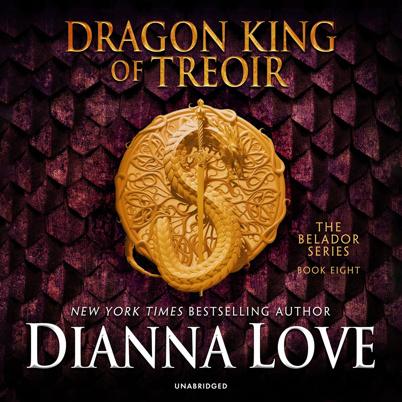 Dragon King Of Treoir: Book Eight the Belador Series