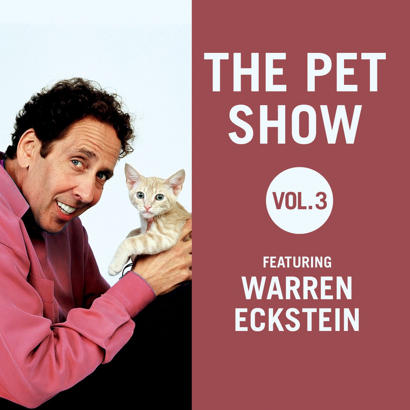 The Pet Show, Vol. 3: Featuring Warren Eckstein