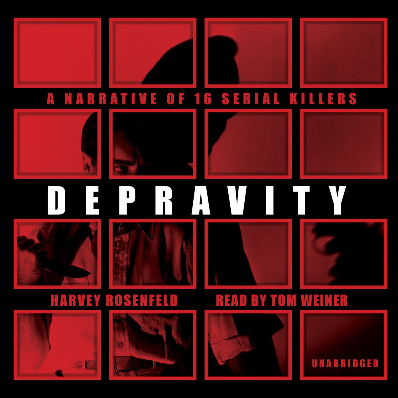 Depravity: A Narrative of 16 Serial Killers