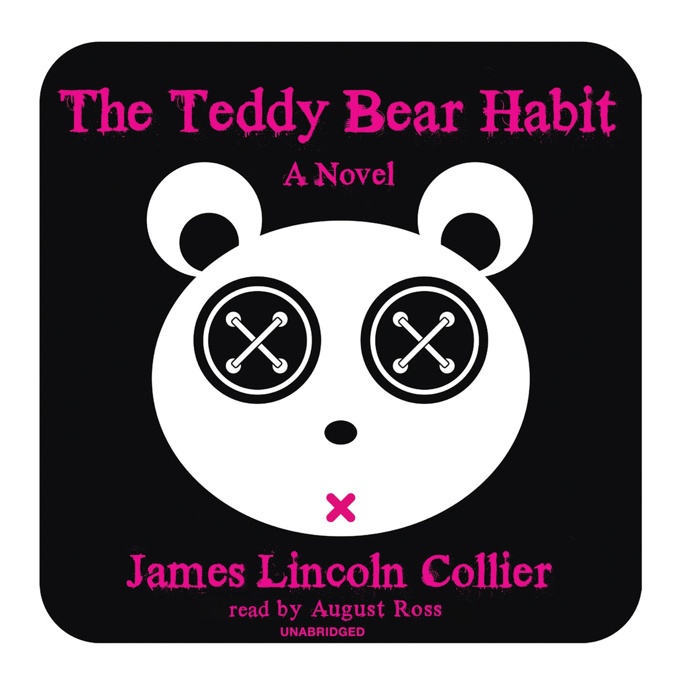 The Teddy Bear Habit: A Novel