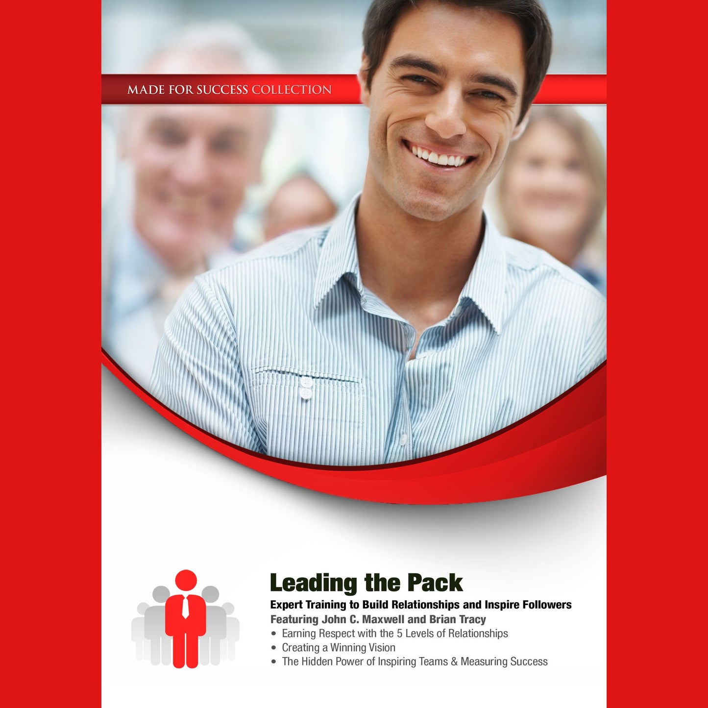 Leading the Pack: Expert Training to Build Relationships and Inspire Followers