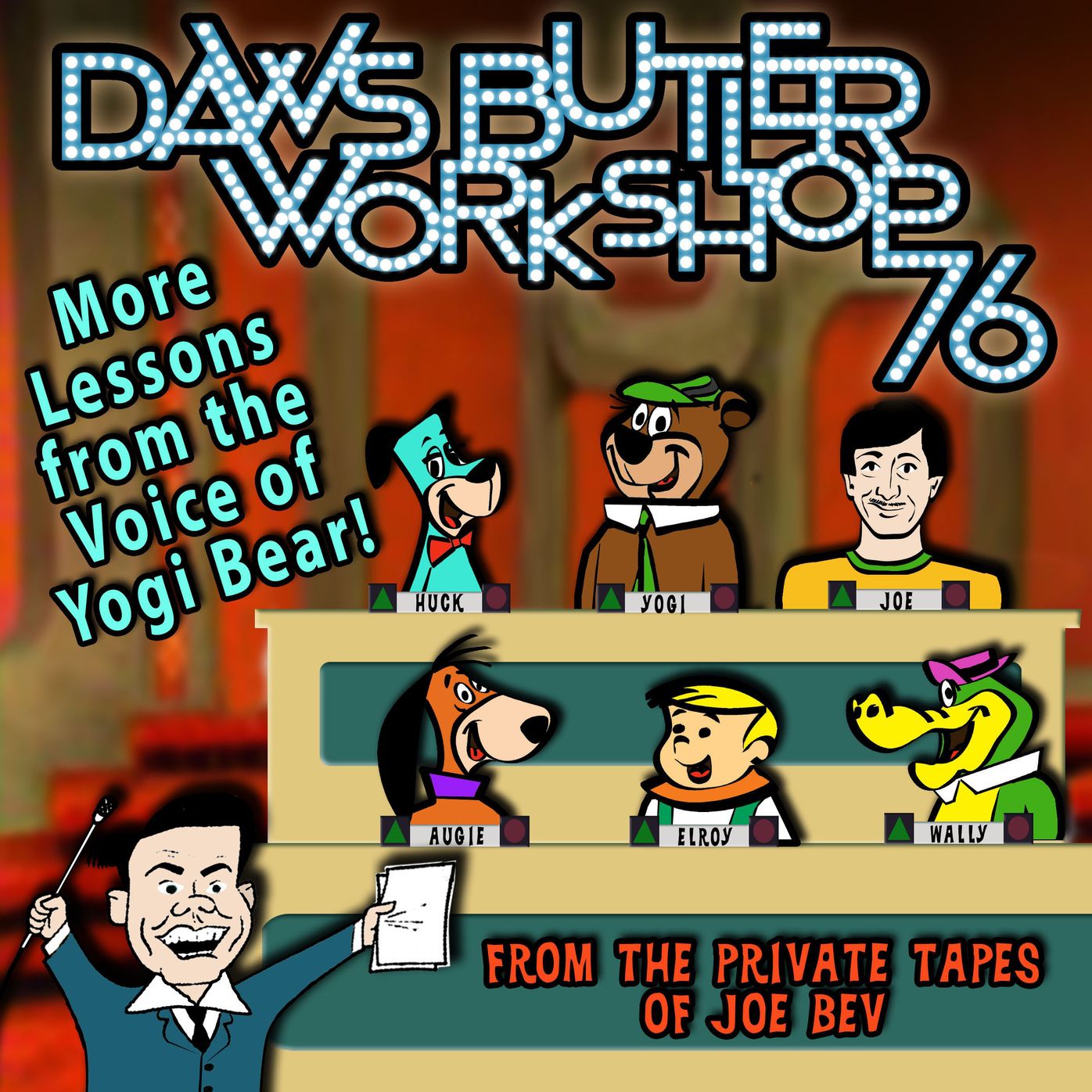 Daws Butler Workshop '76: More Lessons from the Voice of Yogi Bear!