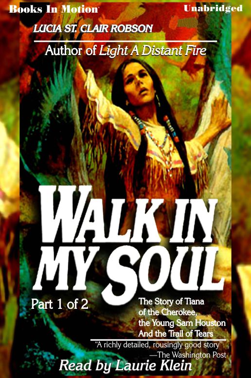 Walk in My Soul: Part 1 of 2