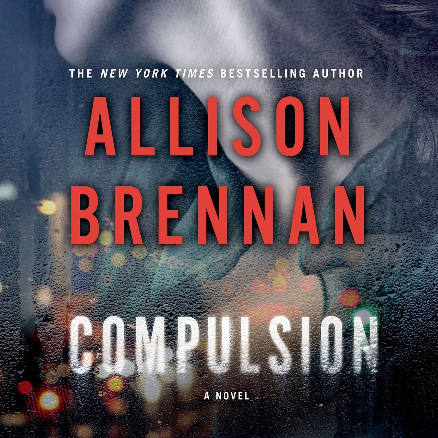 Compulsion: A Novel