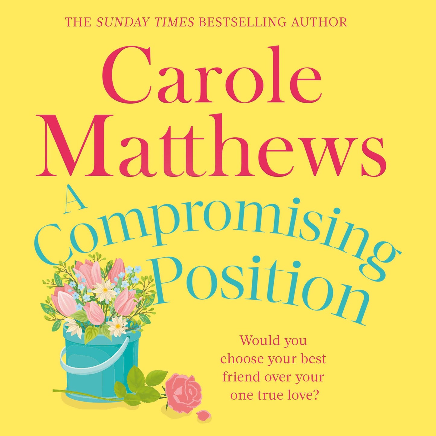 A Compromising Position: A funny, feel-good book from the Sunday Times bestseller