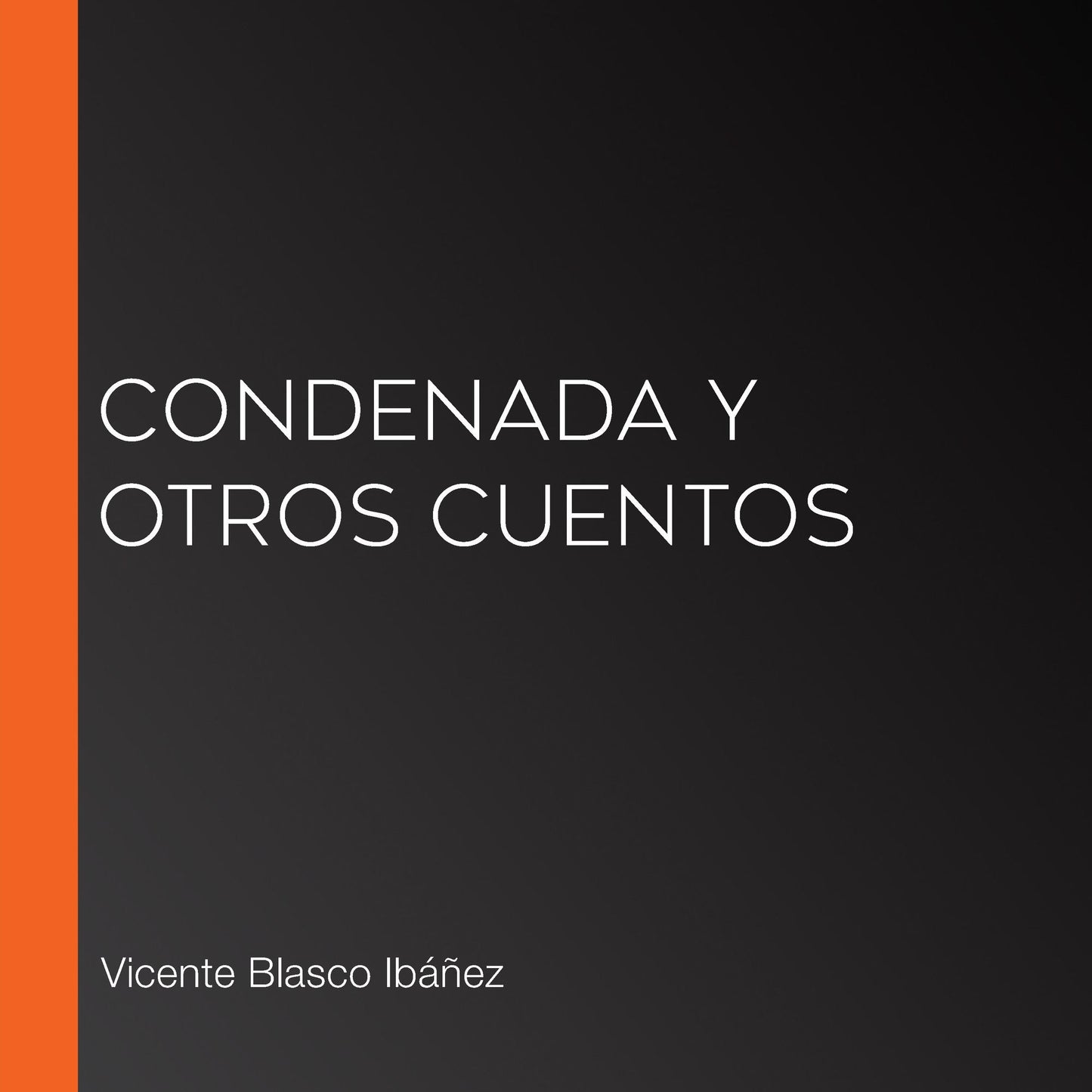 Condenada y Otros Cuentos