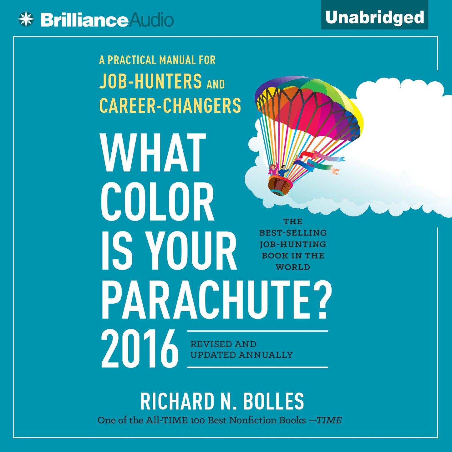 What Color is Your Parachute? 2016: A Practical Manual for Job-Hunters and Career-Changers