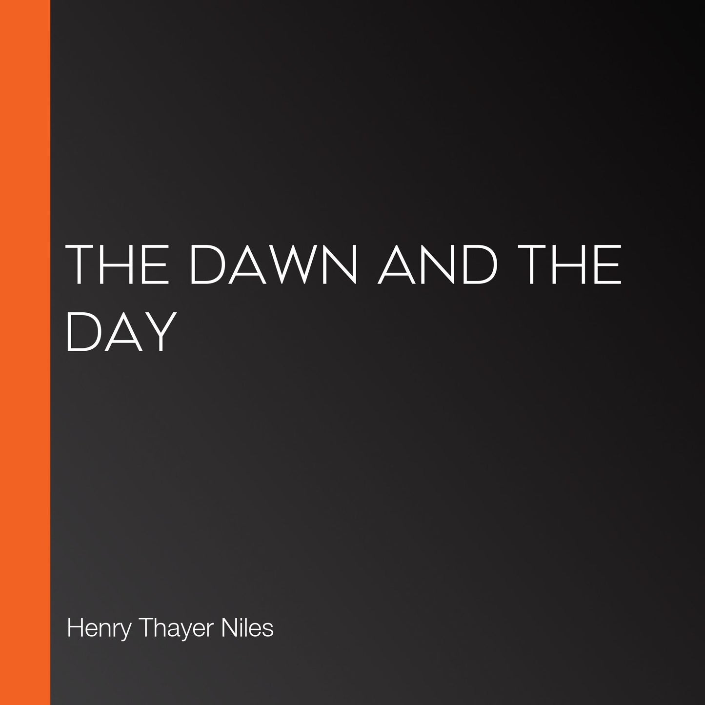 The Dawn and the Day