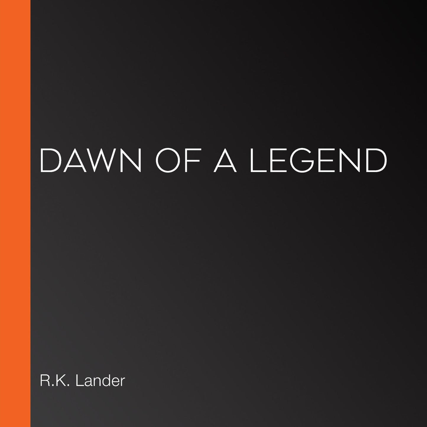 Dawn of a Legend: The Silvan Book III, A Past To Claim, A Power To Wield, A Destiny To Fulfil