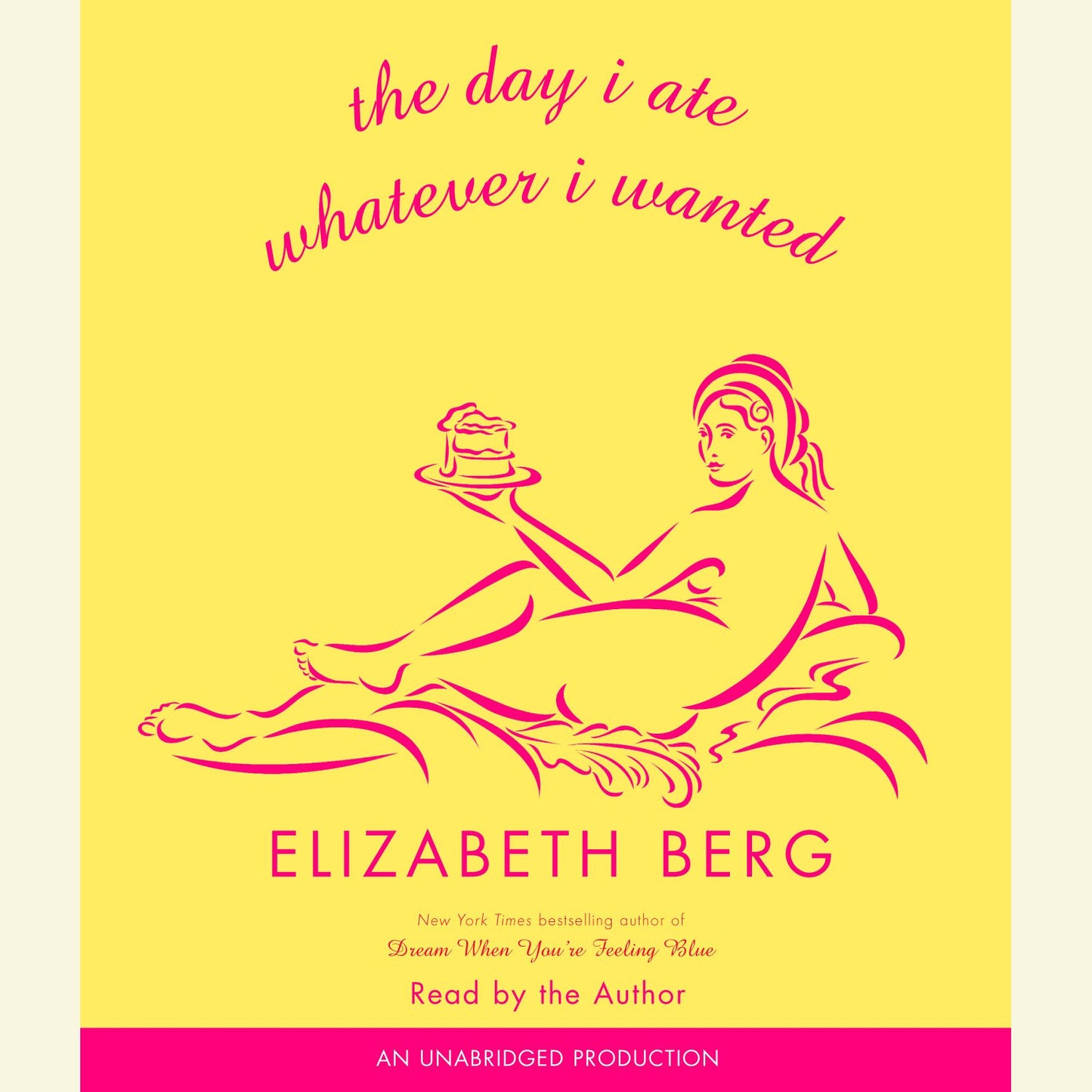 The Day I Ate Whatever I Wanted: Stories