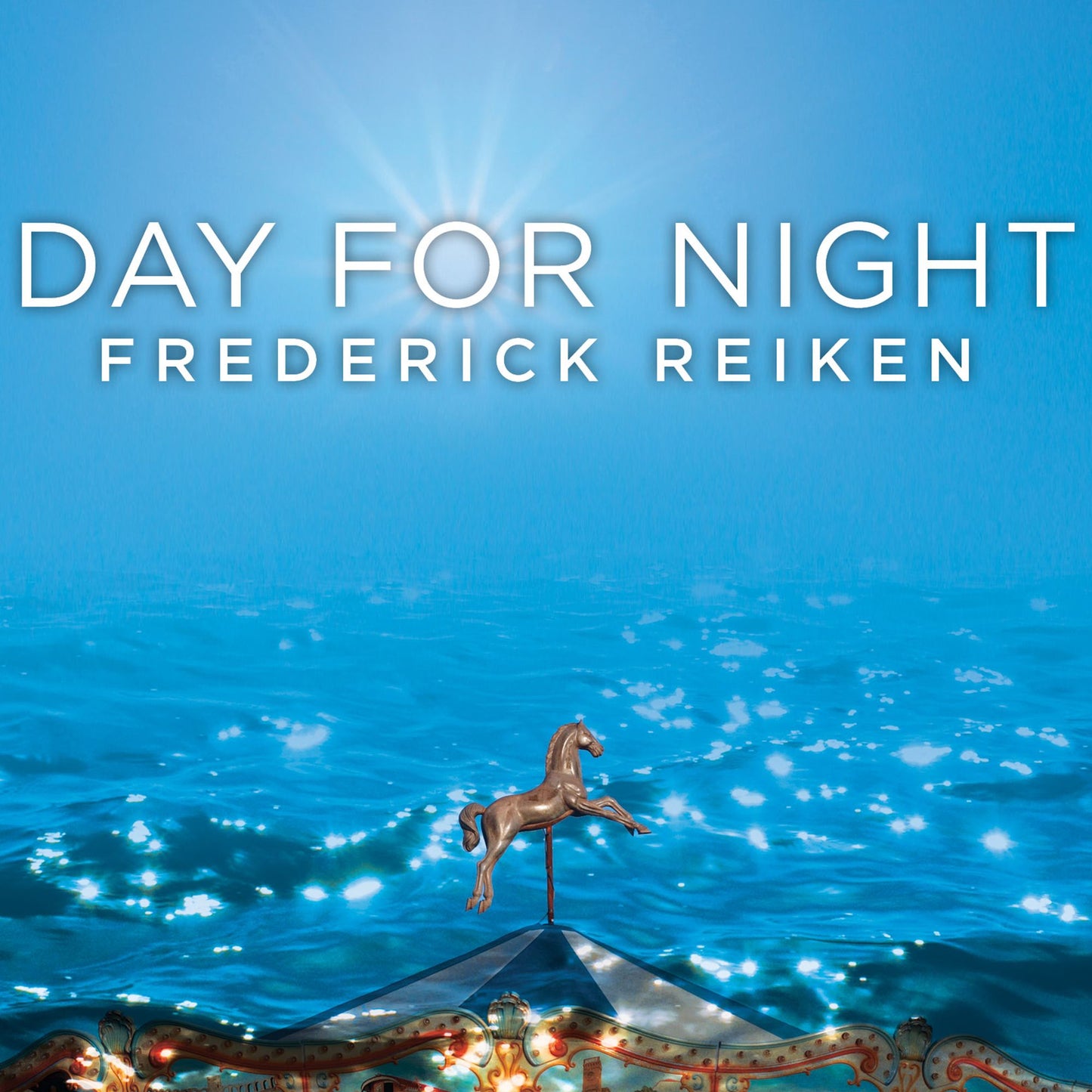 Day for Night: A Novel