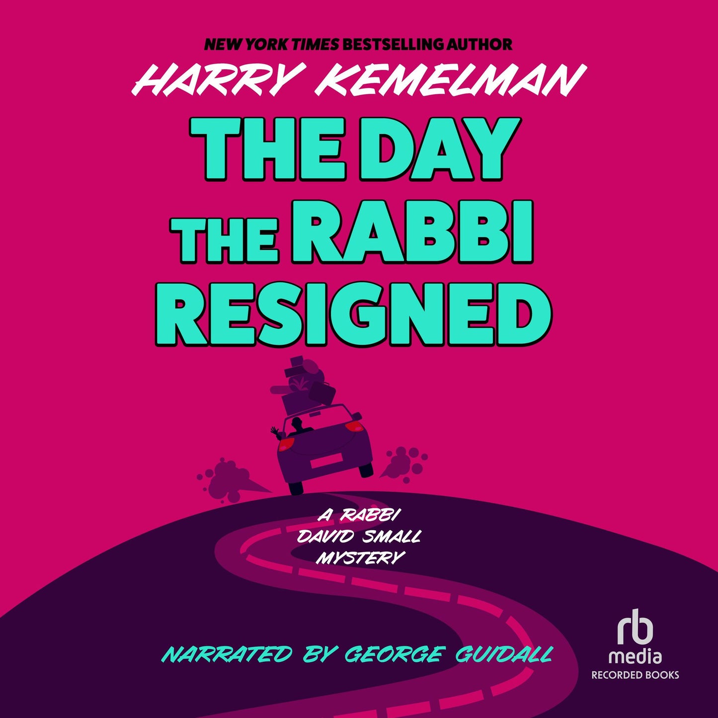 The Day the Rabbi Resigned: A Rabbi Small Mystery, Book 11