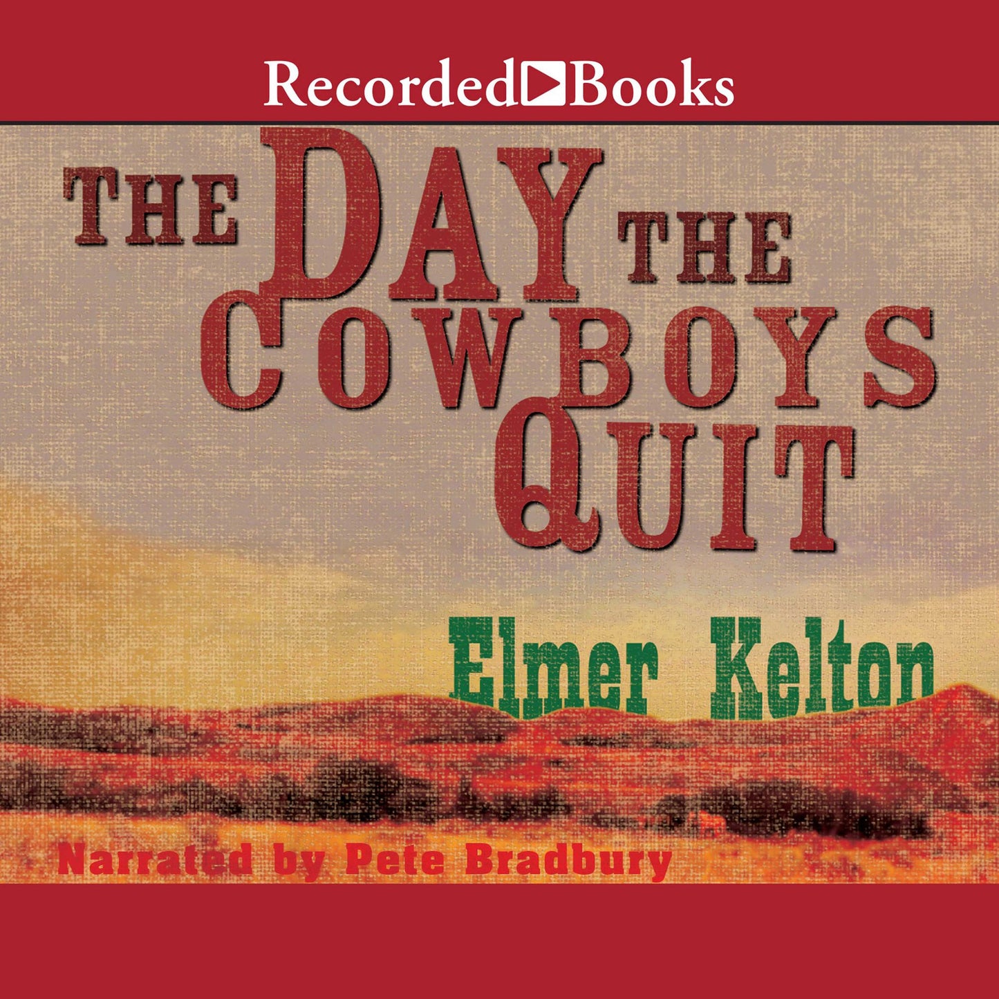 The Day the Cowboys Quit