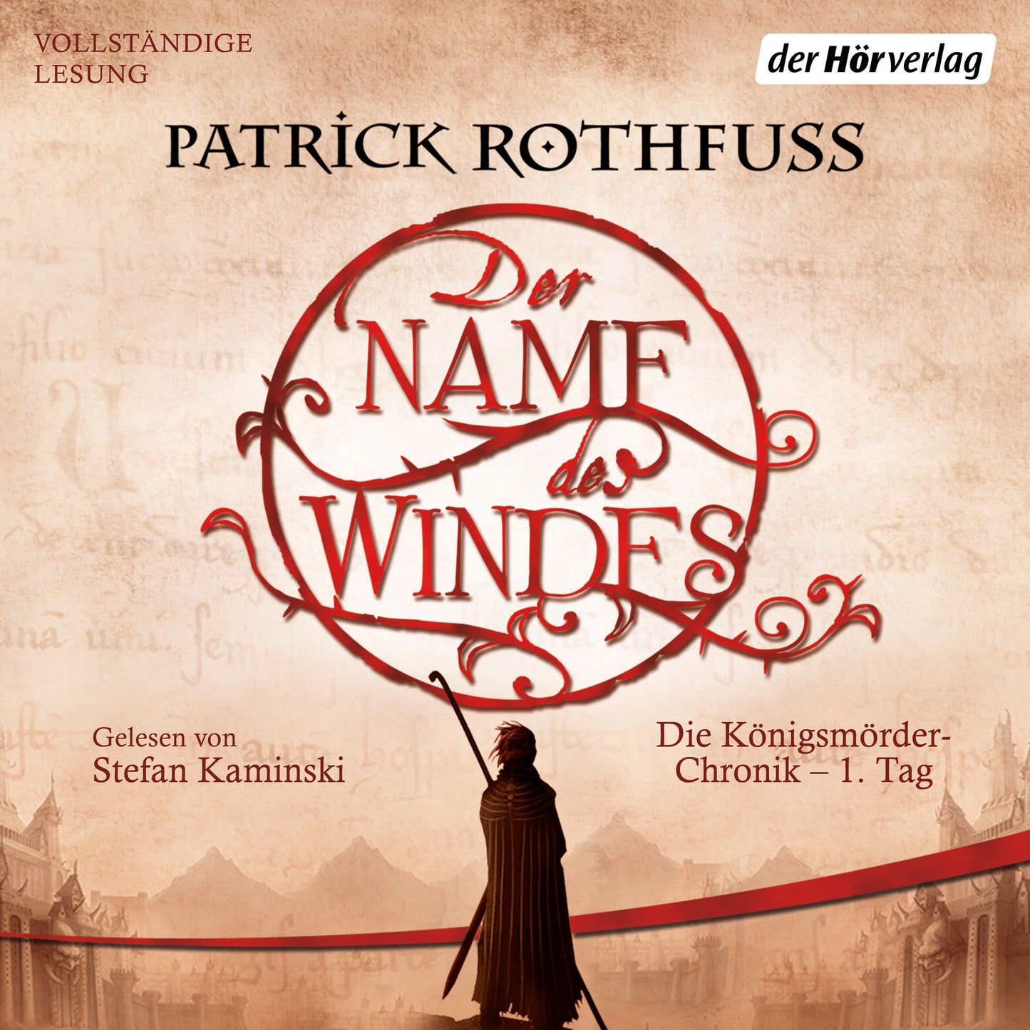 Der Name des Windes: Die Königsmörder-Chronik - 1. Tag