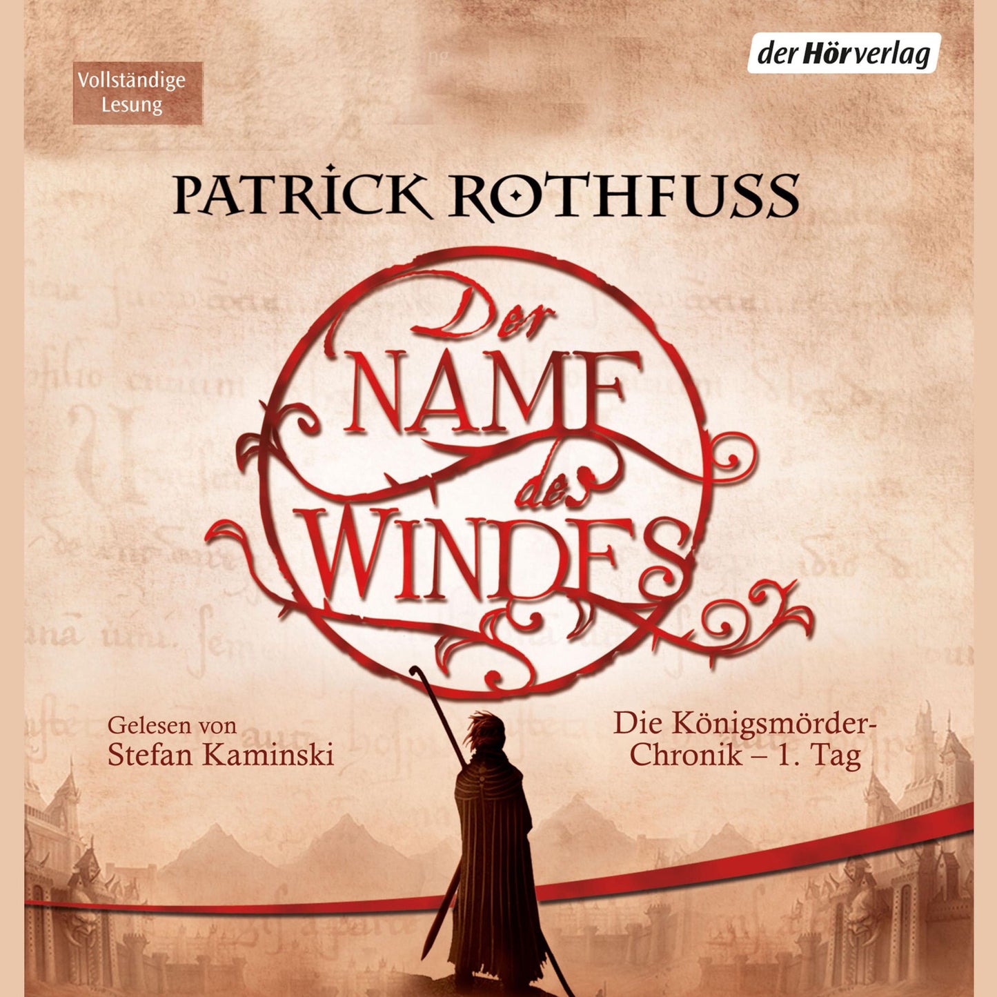 Der Name des Windes: Die Königsmörder-Chronik - 1. Tag