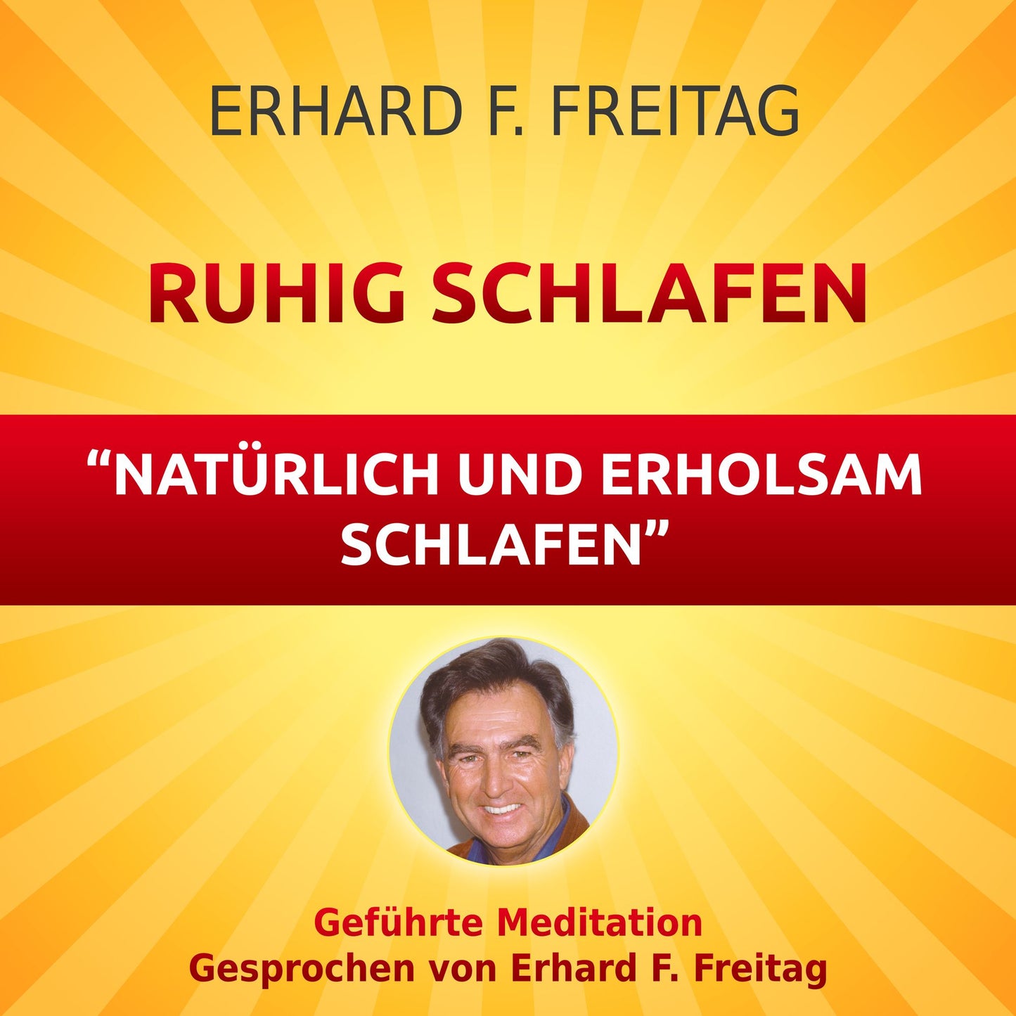 Ruhig schlafen - Natürlich und erholsam schlafen: Geführte Meditation