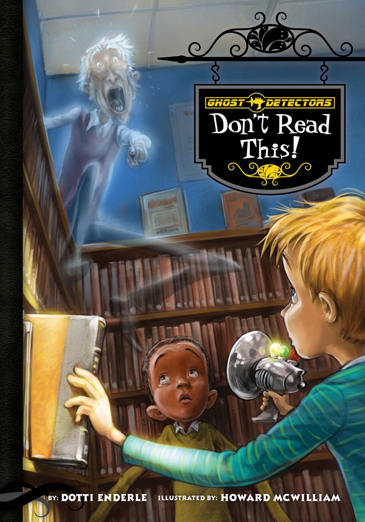 Ghost Detectors Book 6: Don't Read This!