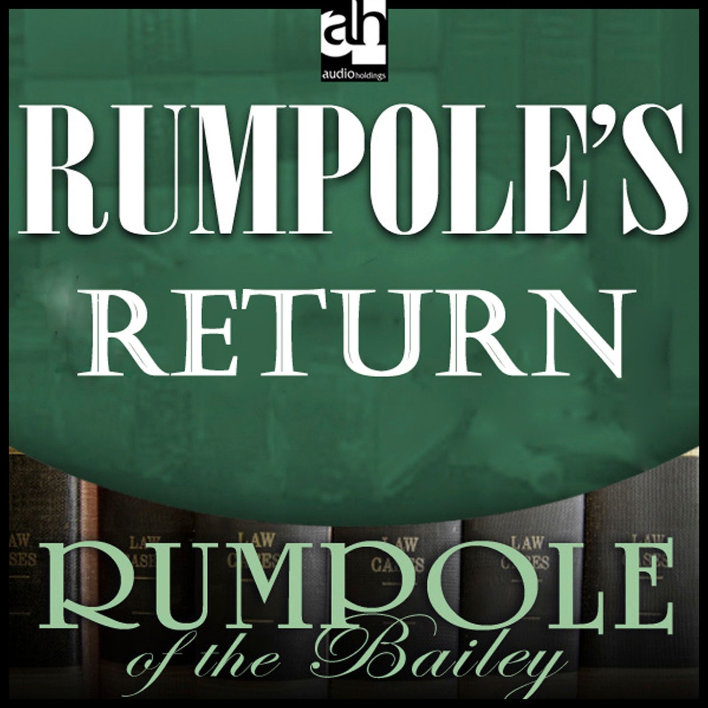 Rumpole's Return (Abridged)