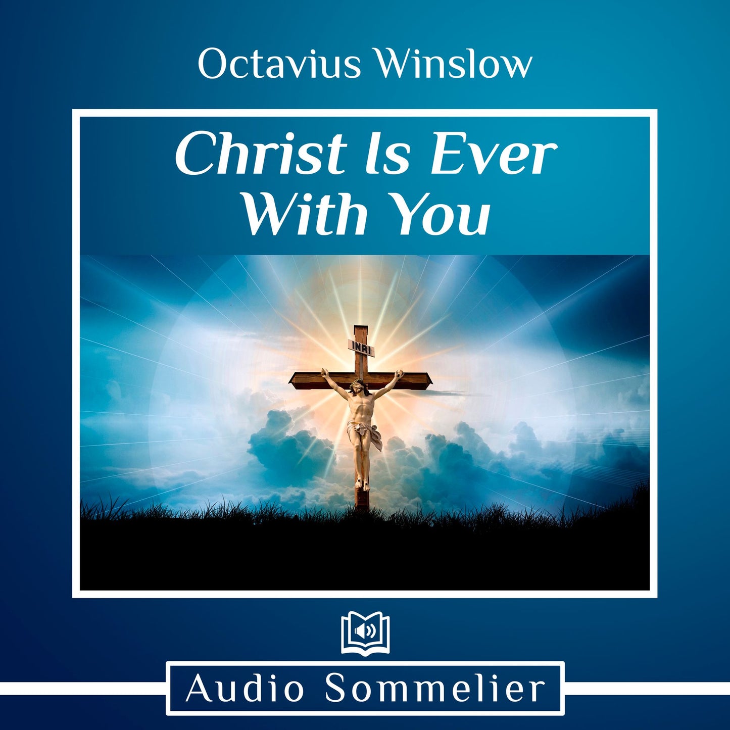 Christ Is Ever With You
