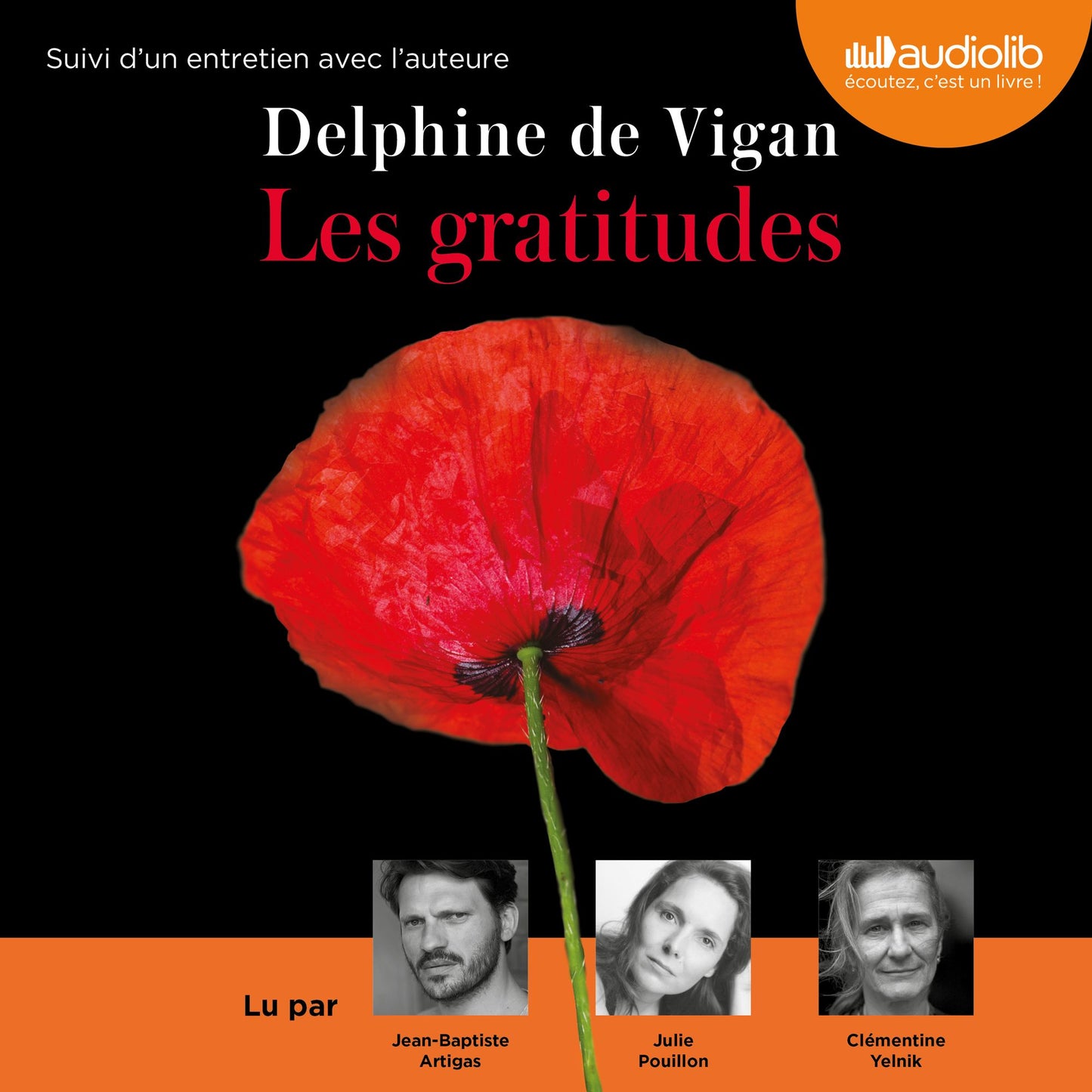 Les Gratitudes: Suivi d'un entretien avec l'auteure