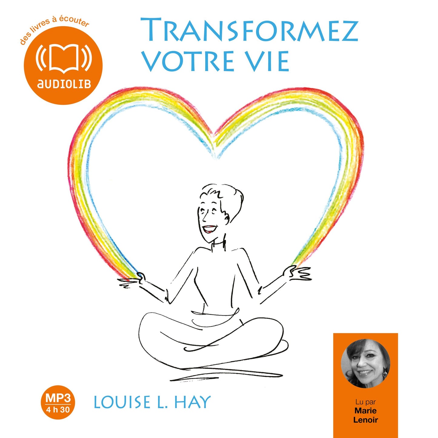 Transformez votre vie: Une pensée positive peut changer votre vie