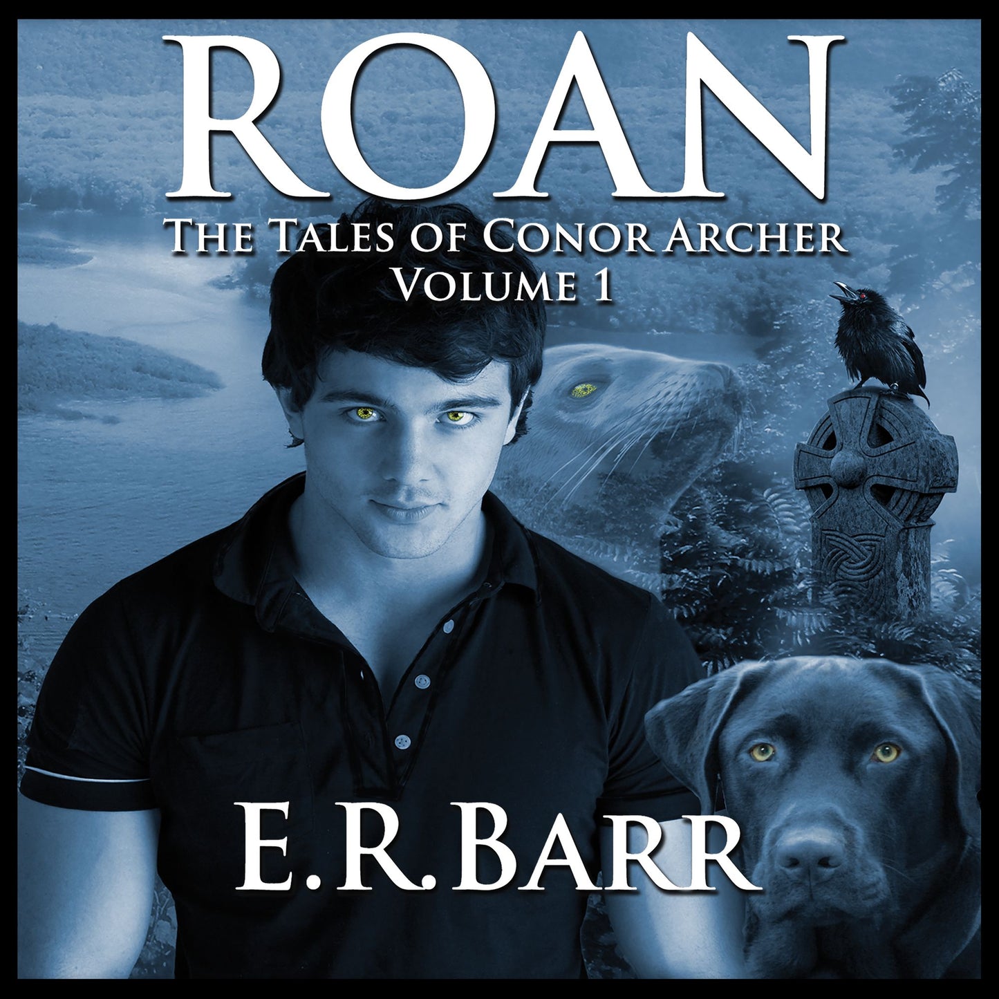 ROAN: The Tales Of Conor Archer: Volume 1