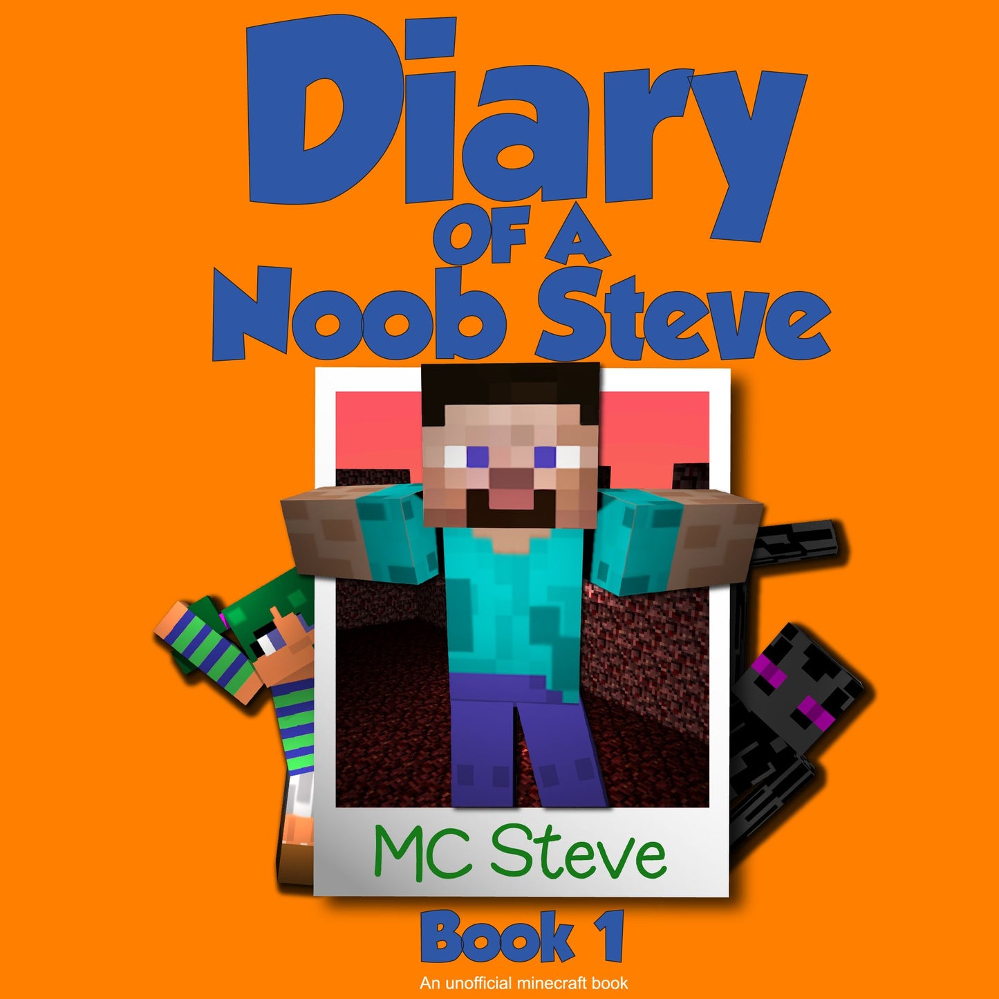 Minecraft: Diary of a Minecraft Noob Steve Book 1: Mysterious Fires (An Unofficial Minecraft Diary Book): Mysterious Fires