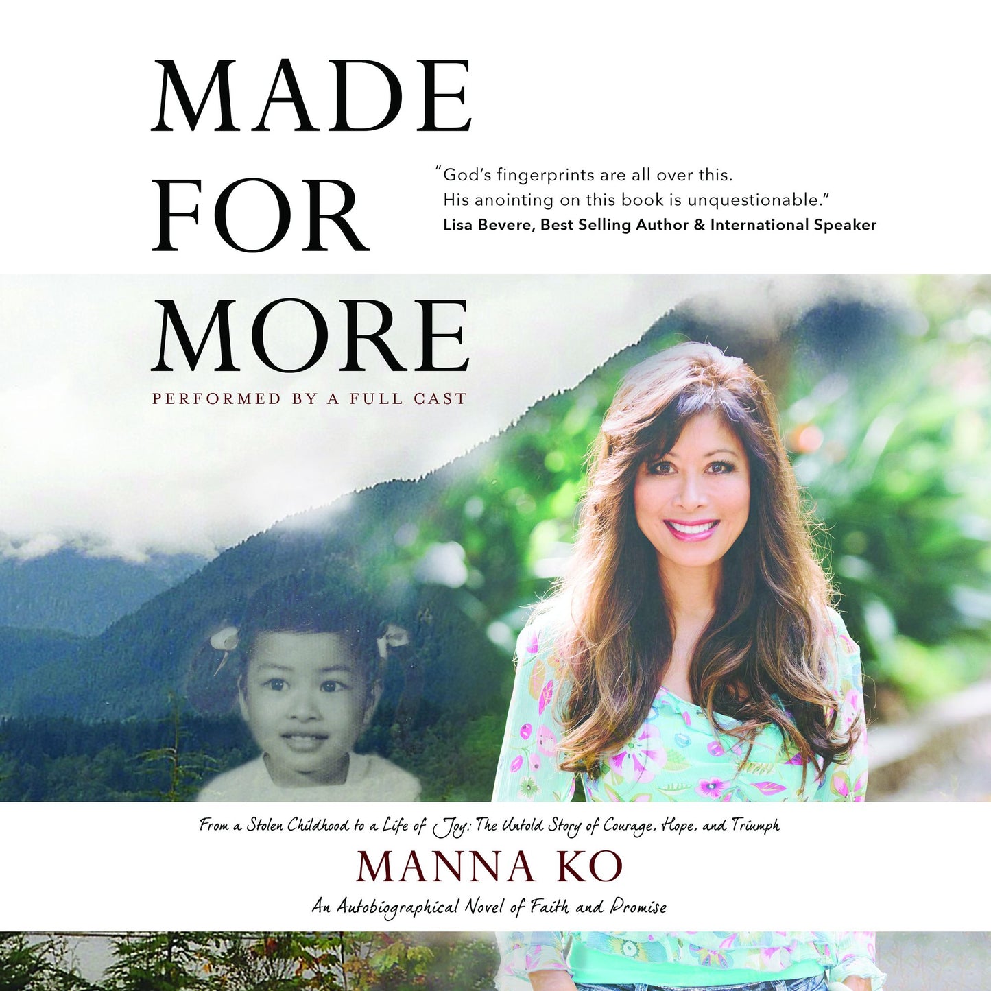 Made For More: An Autobiographical Novel of Faith and Promise