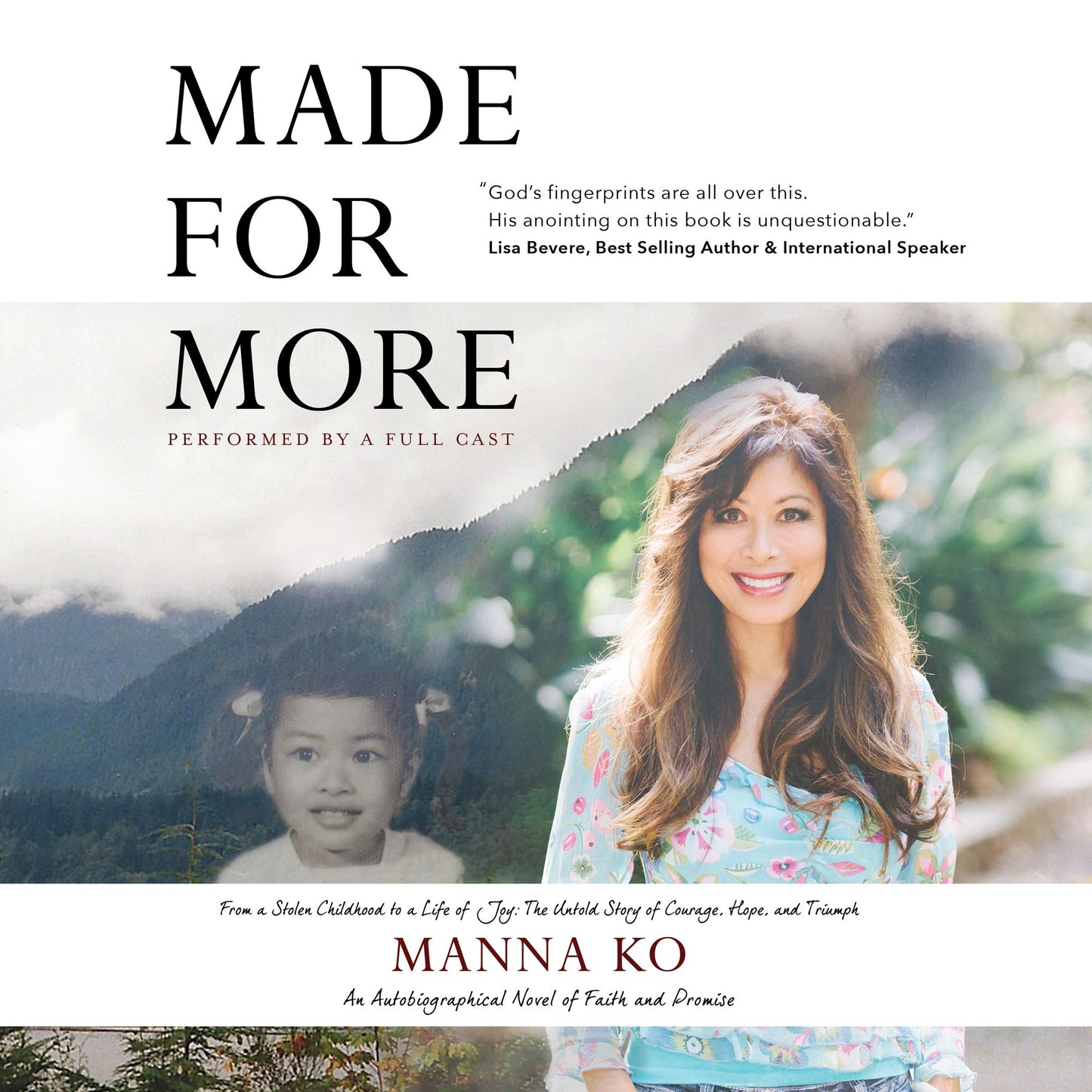 Made For More: An Autobiographical Novel of Faith and Promise