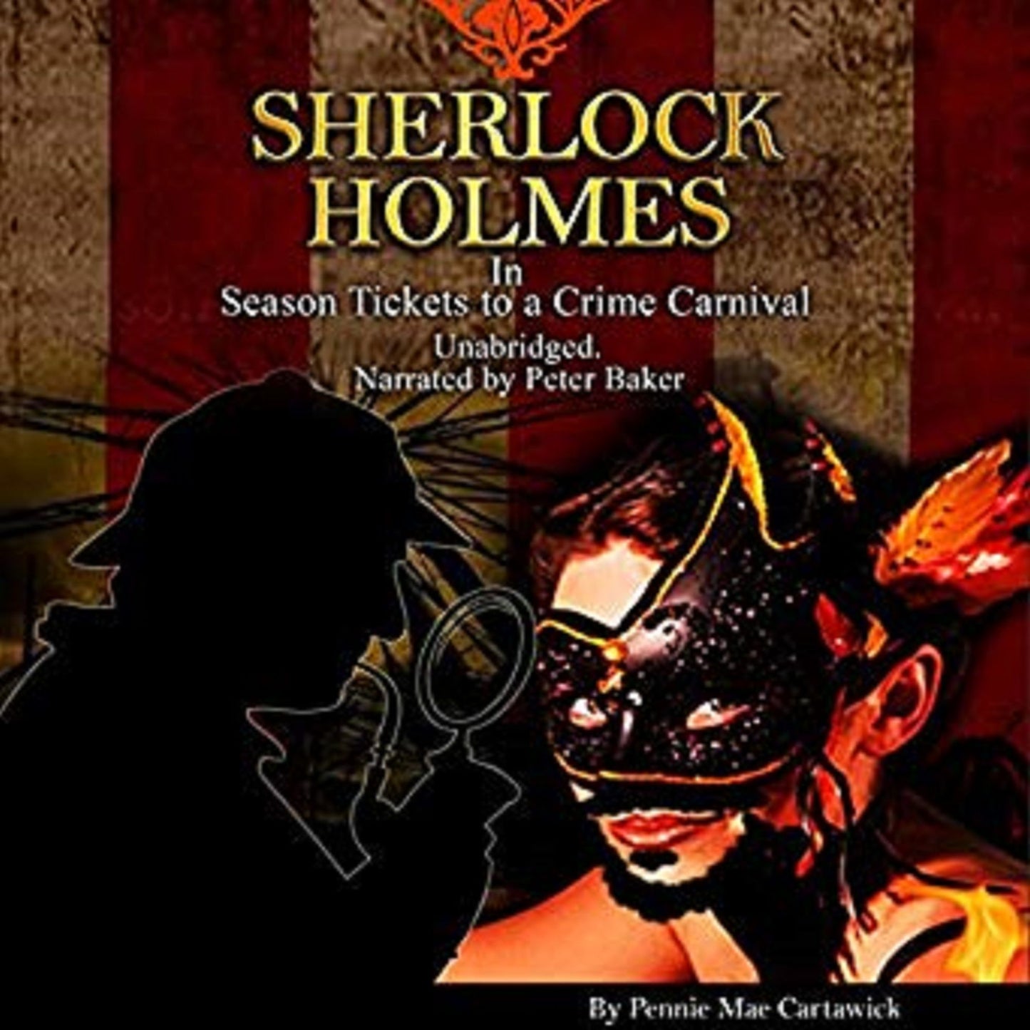 Sherlock Holmes in Season Tickets to a Crime Carnival: Sherlock Holmes Short Stories