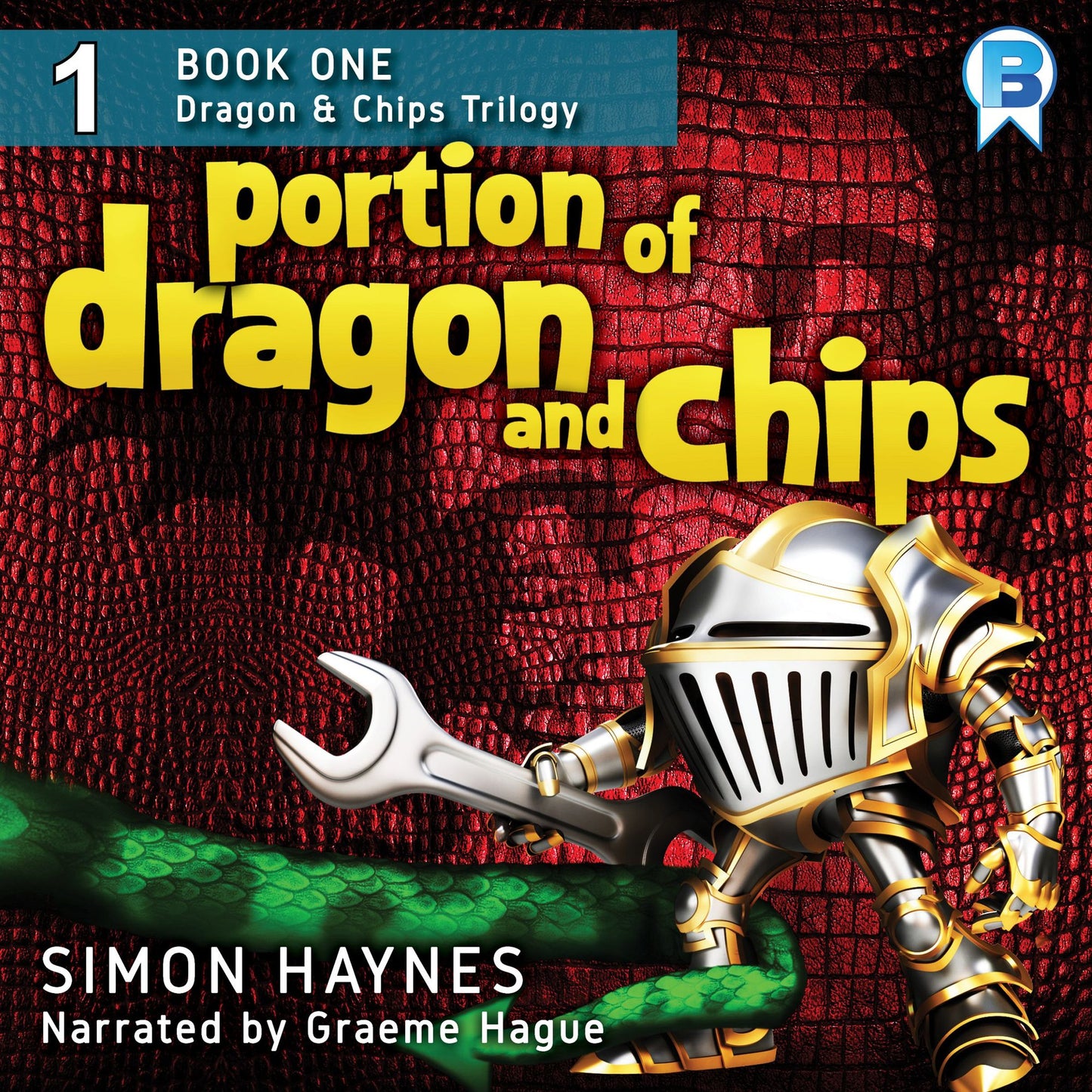 A Portion of Dragon and Chips: Book One, Robot vs Dragons Trilogy