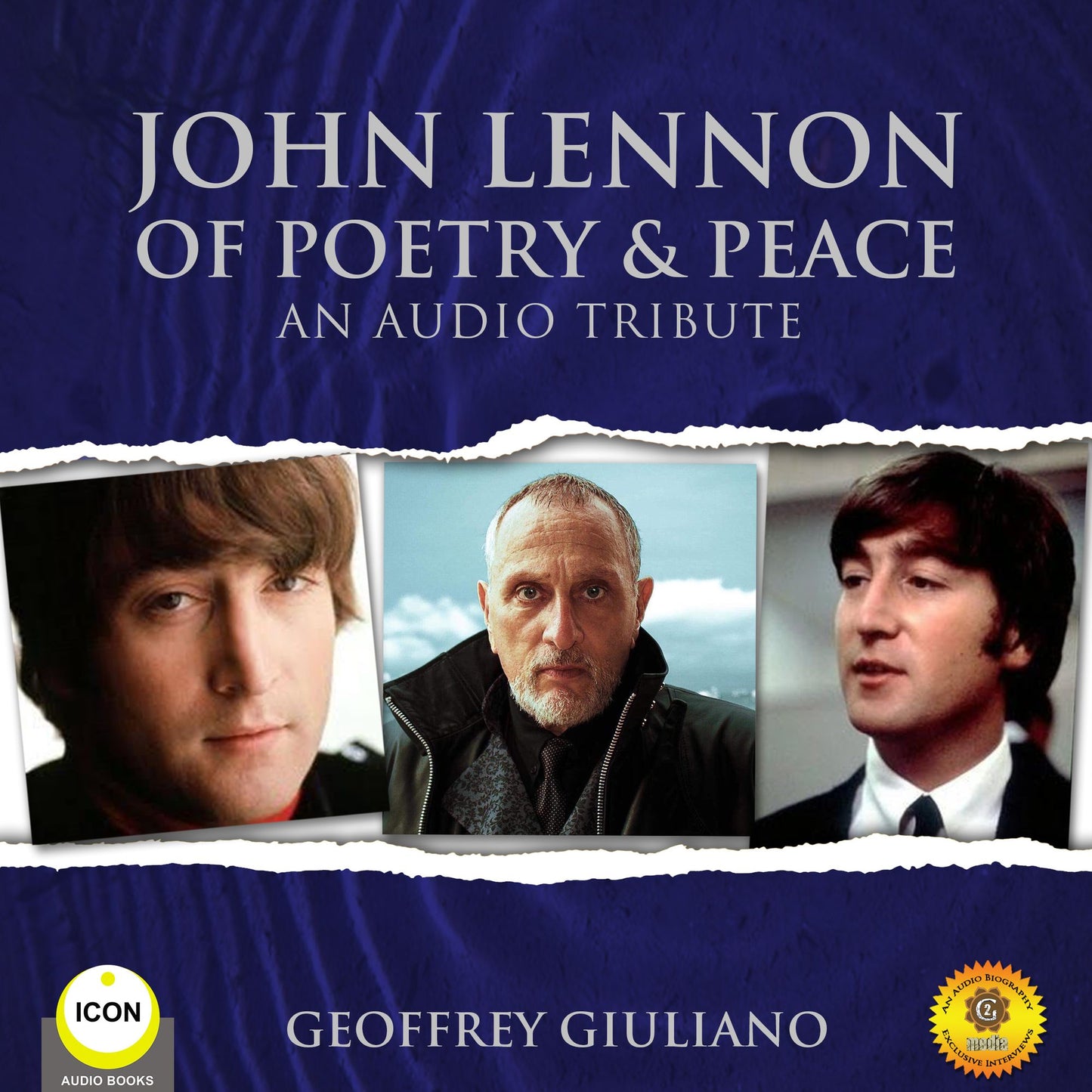 John Lennon: Of Poetry & Peace: An Audio Tribute