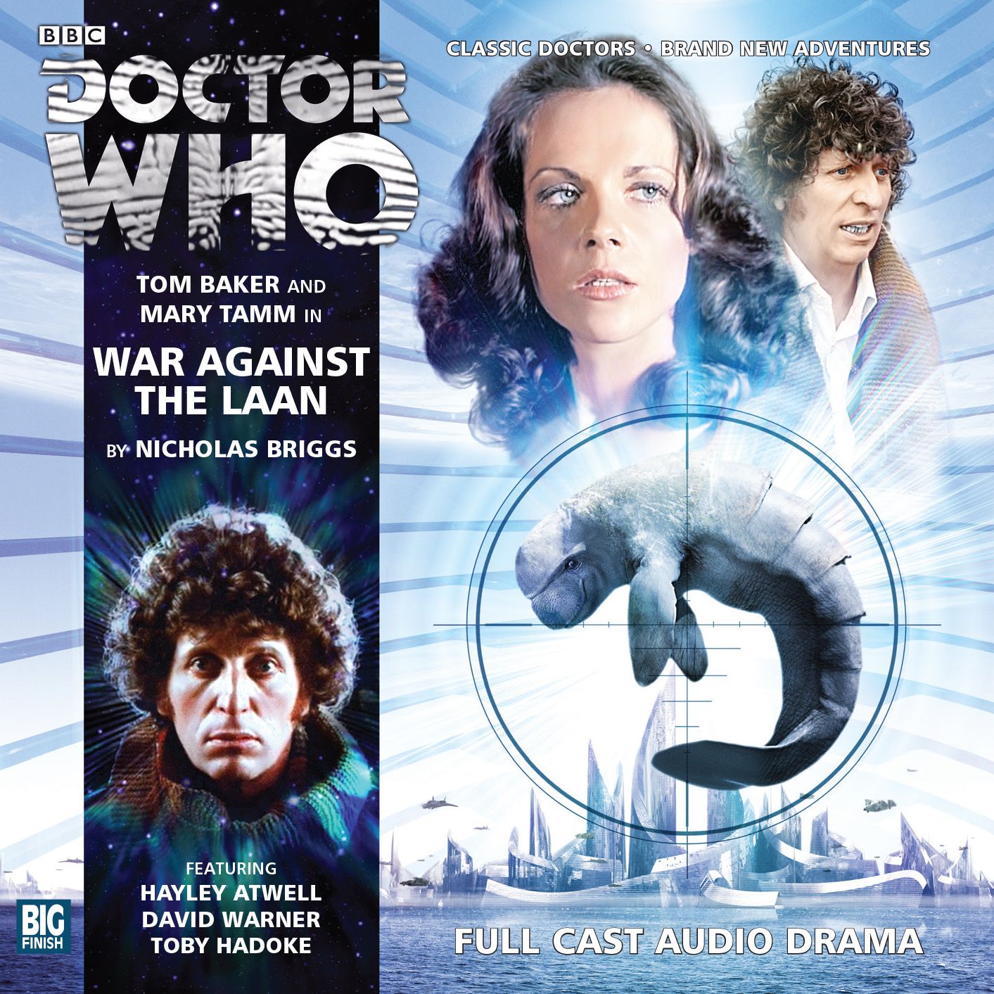 Doctor Who: War Against the Laan: The Fourth Doctor Adventures