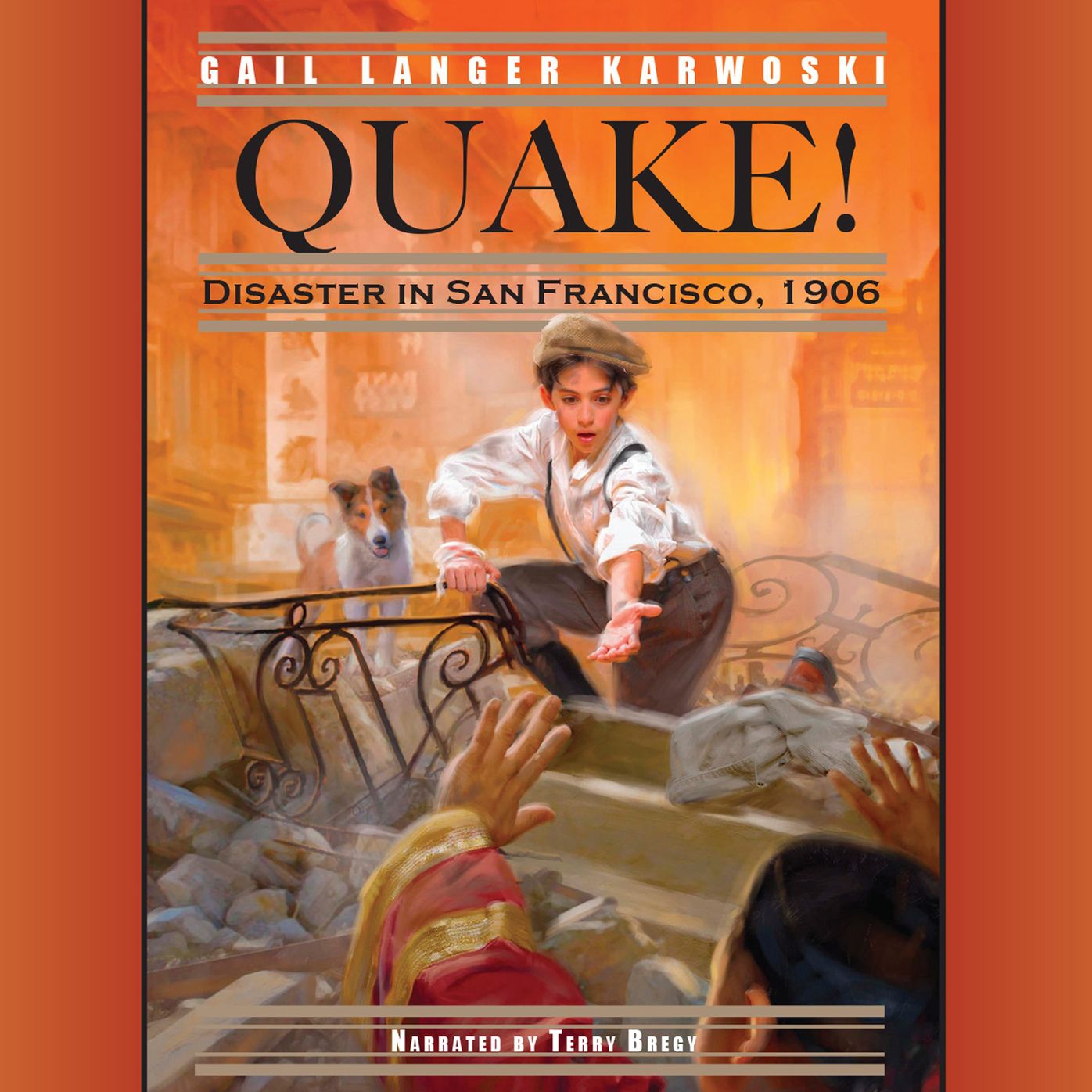 Quake!: Disaster in San Francisco, 1906
