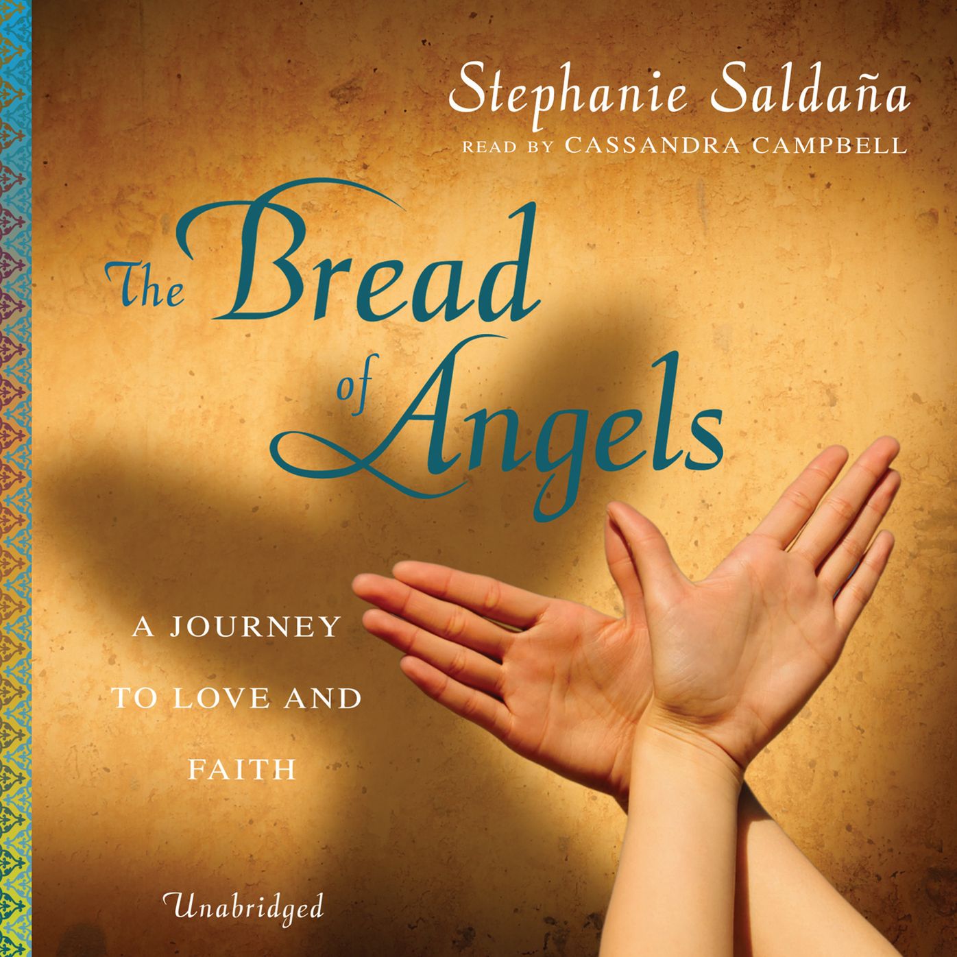The Bread of Angels: A Journey to Love and Faith