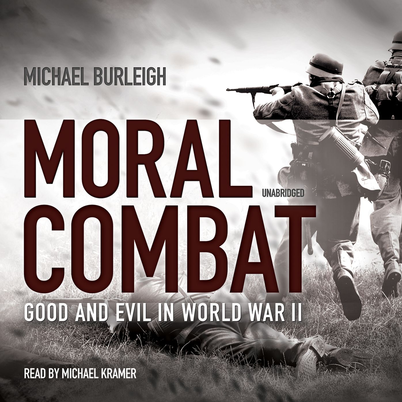 Moral Combat: Good and Evil in World War II