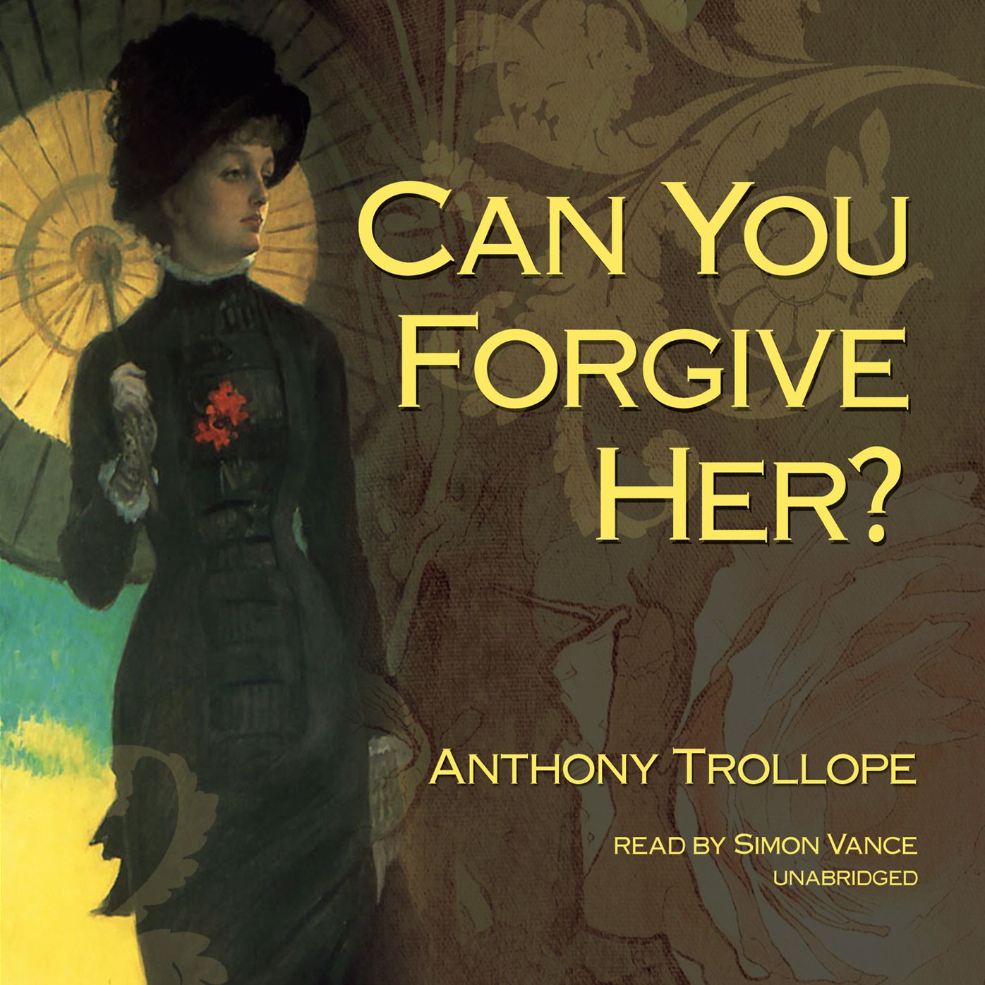 Can You Forgive Her?: The Palliser Novels, Book 1