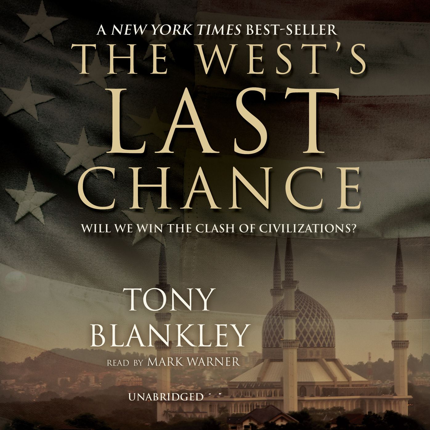 The West's Last Chance: Will We Win the Clash of Civilizations?