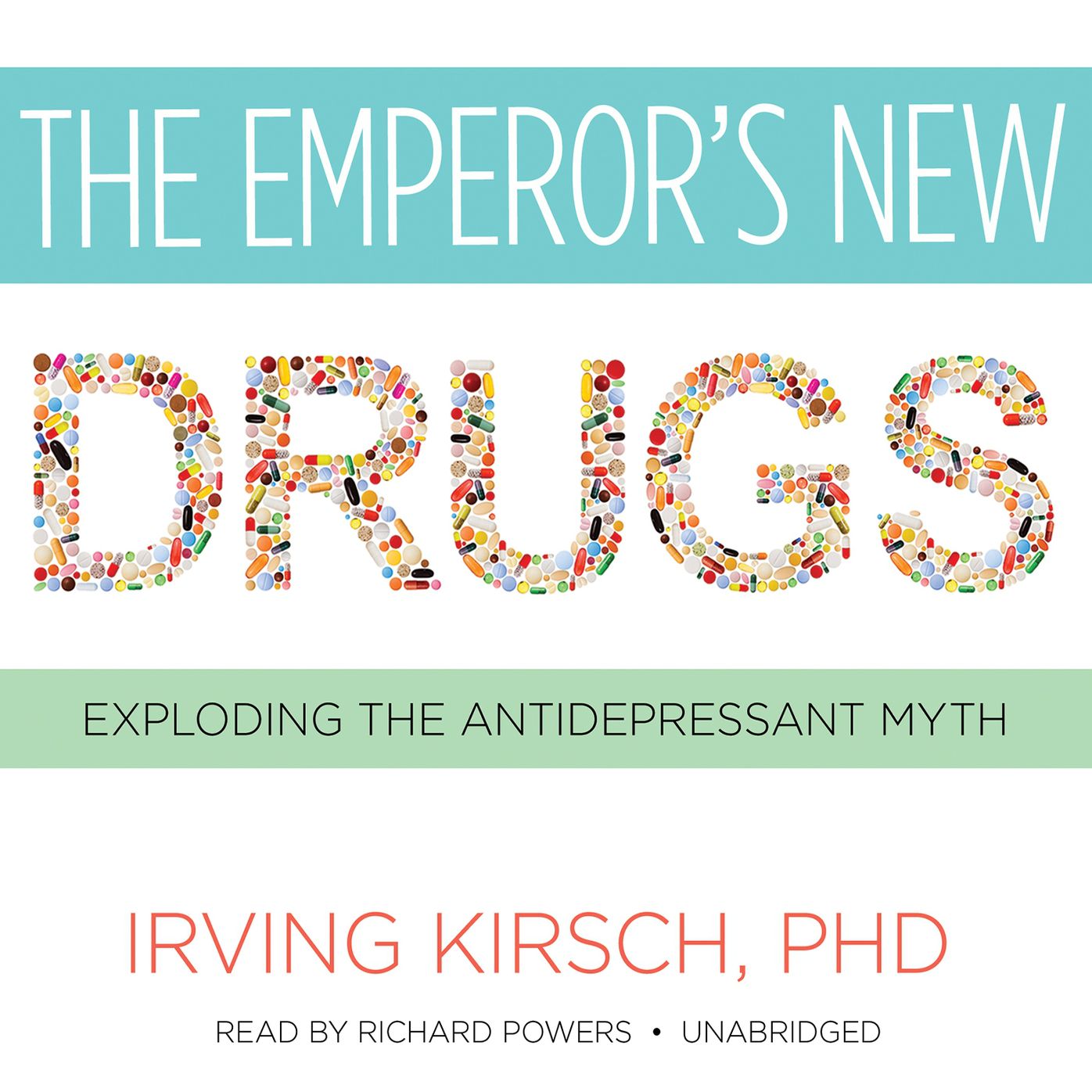 The Emperor's New Drugs: Exploding the Antidepressant Myth