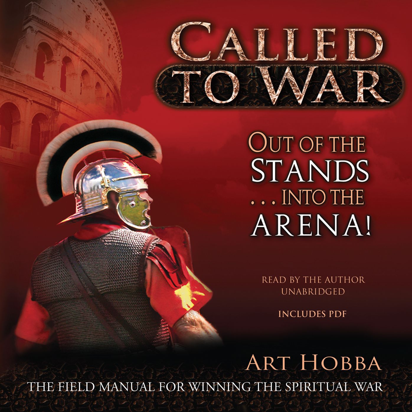 Called to War: Out of the Stands ¿ into the Arena