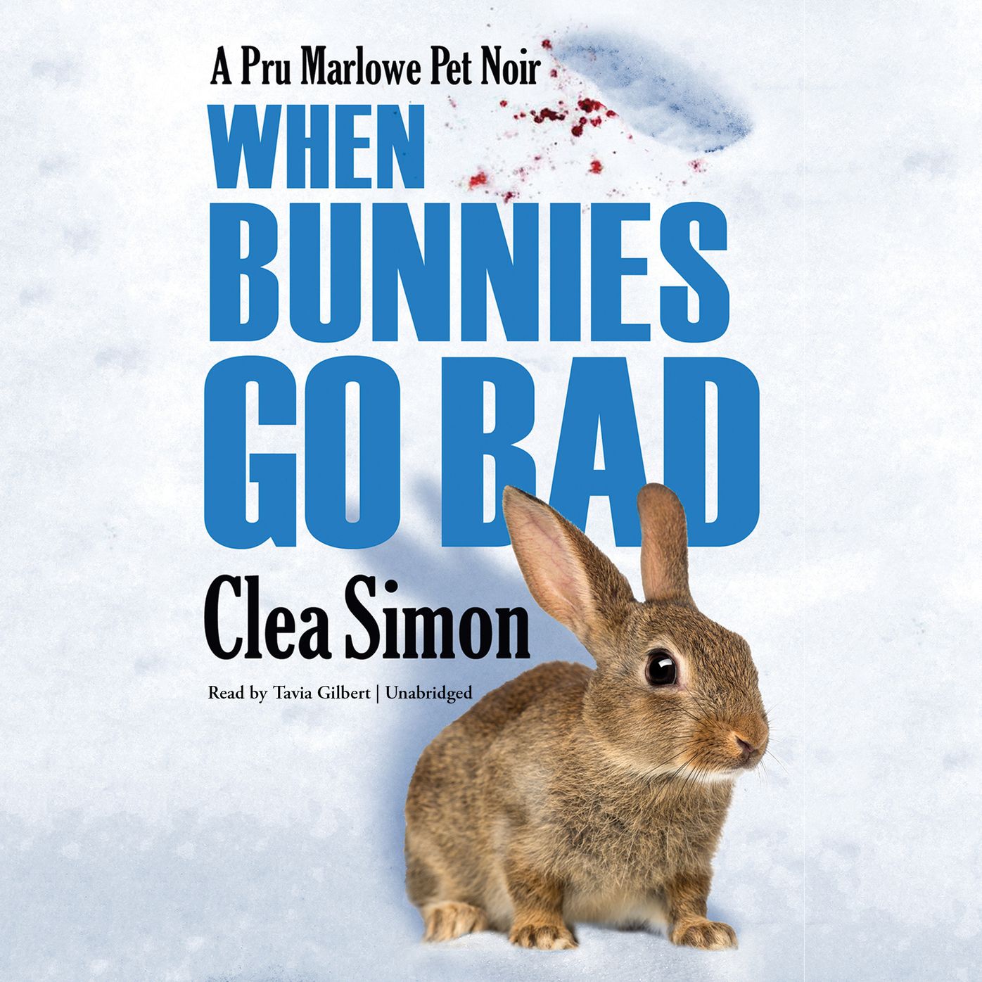 When Bunnies Go Bad: A Pru Marlowe Pet Noir