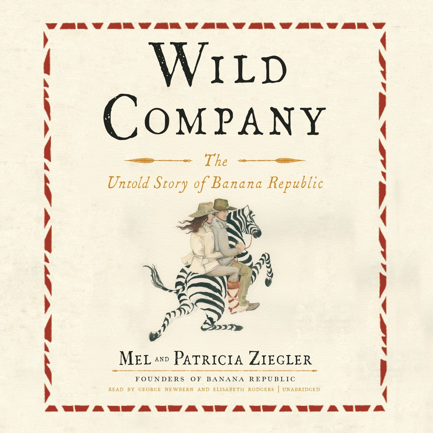 Wild Company: The Untold Story of Banana Republic