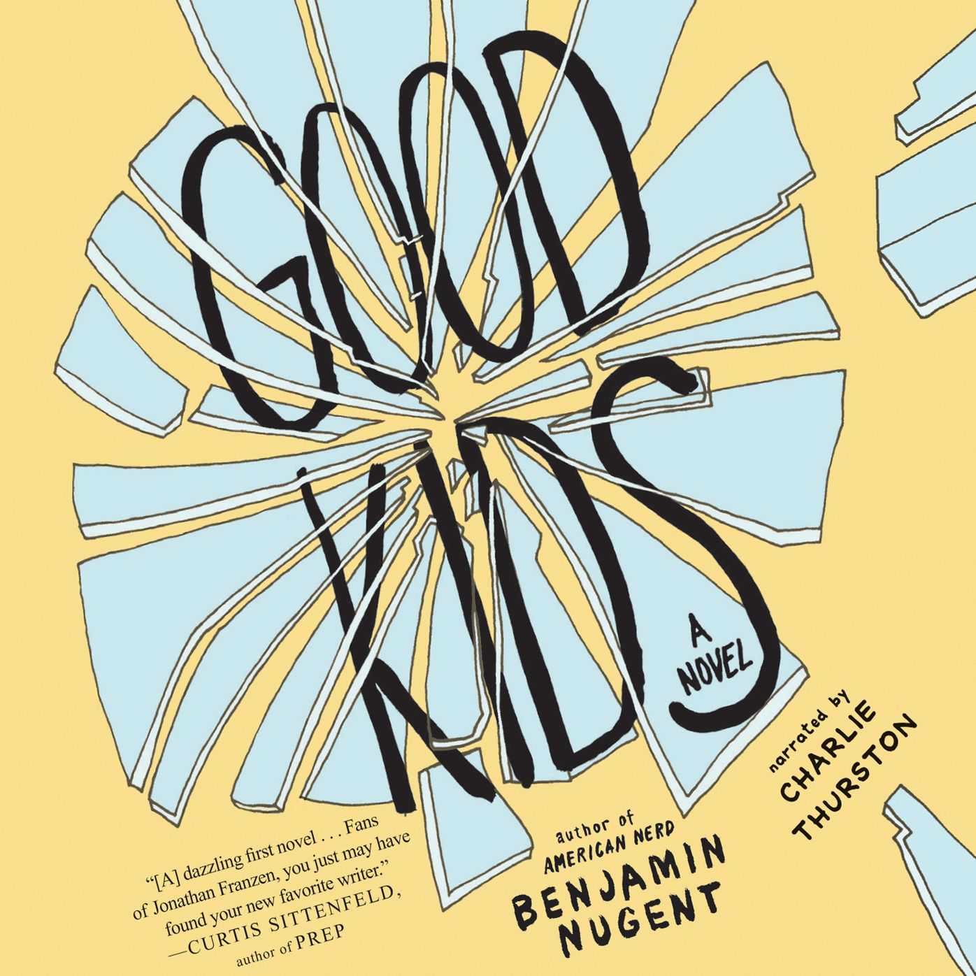 Good Kids: A Novel